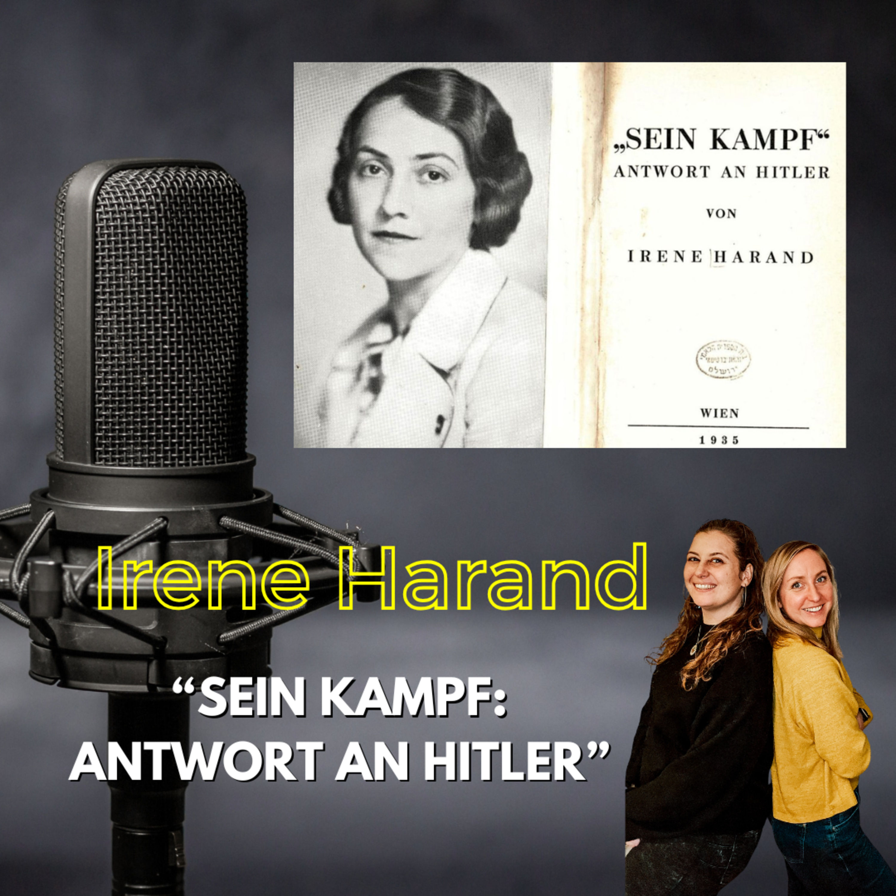 "Sein Kampf. Antwort an Hitler" | Vergessene Widerstandskämpferin IRENE HARAND