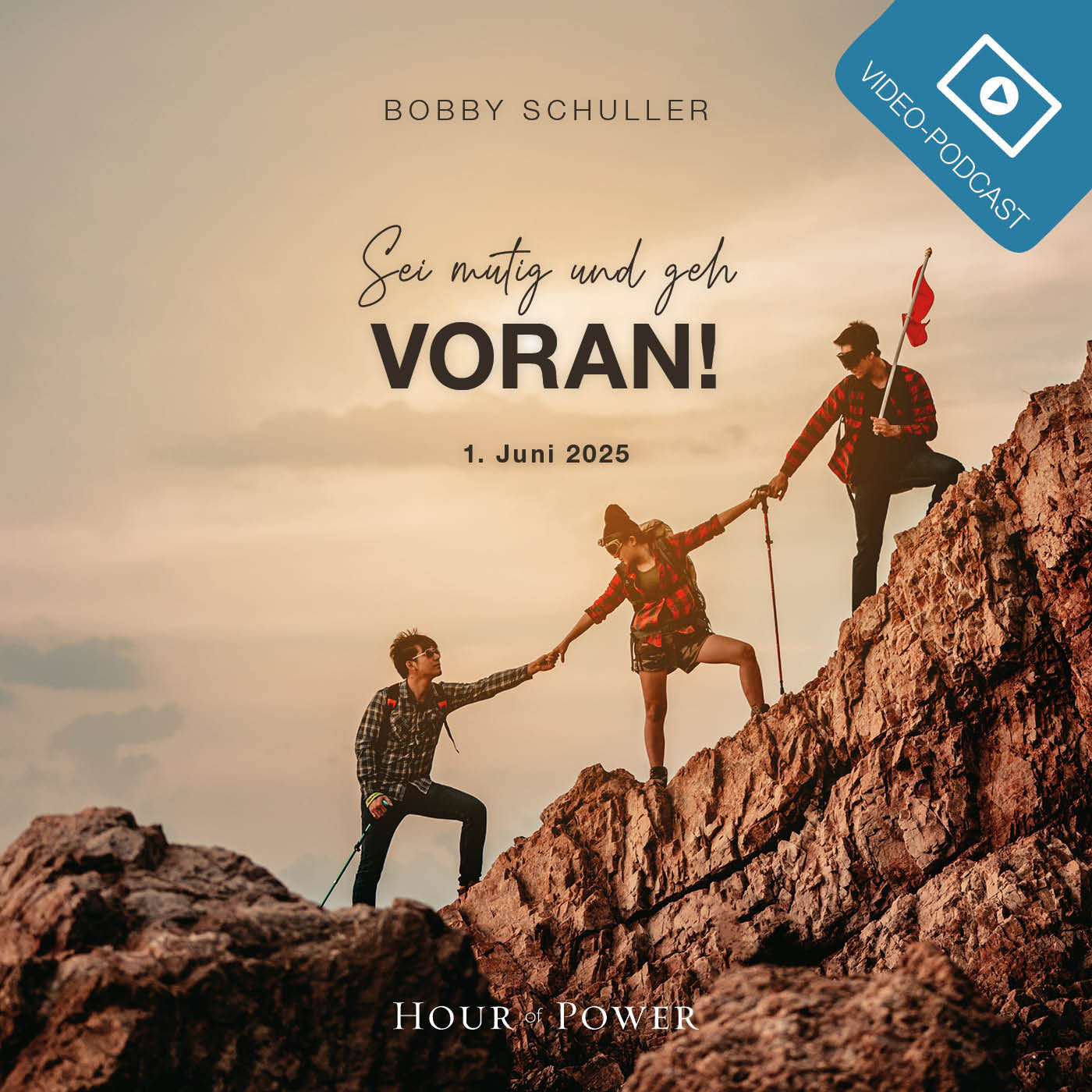 Seit mutig und geh voran! - Predigt von Bobby Schuller
