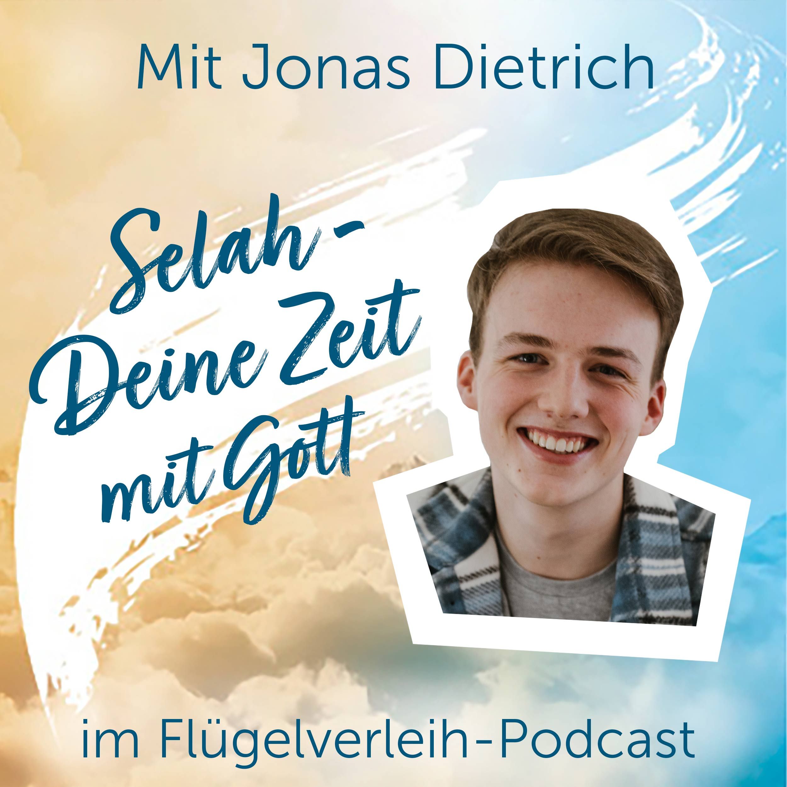 Selah - Deine Zeit mit Gott - mit Jonas Dietrich