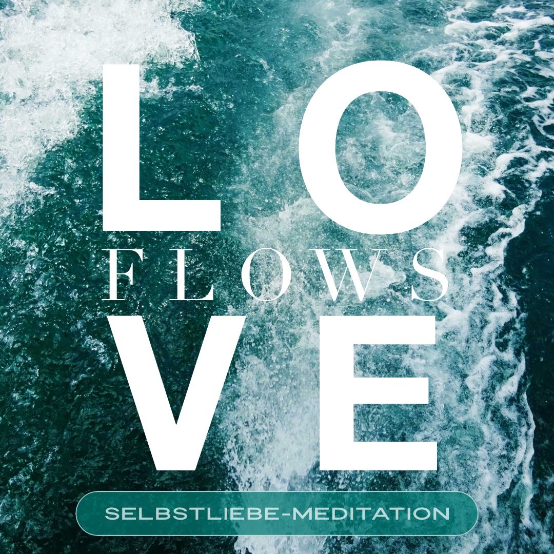Selbstliebe Meditaton