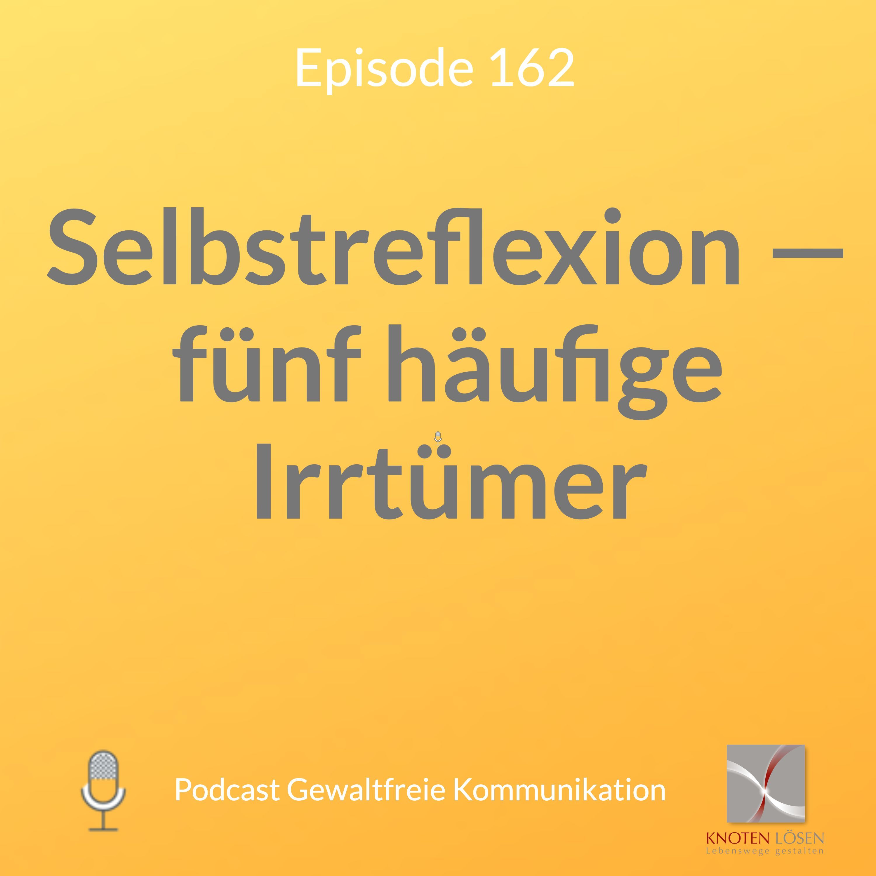 Selbstreflexion — fünf häufige Irrtümer