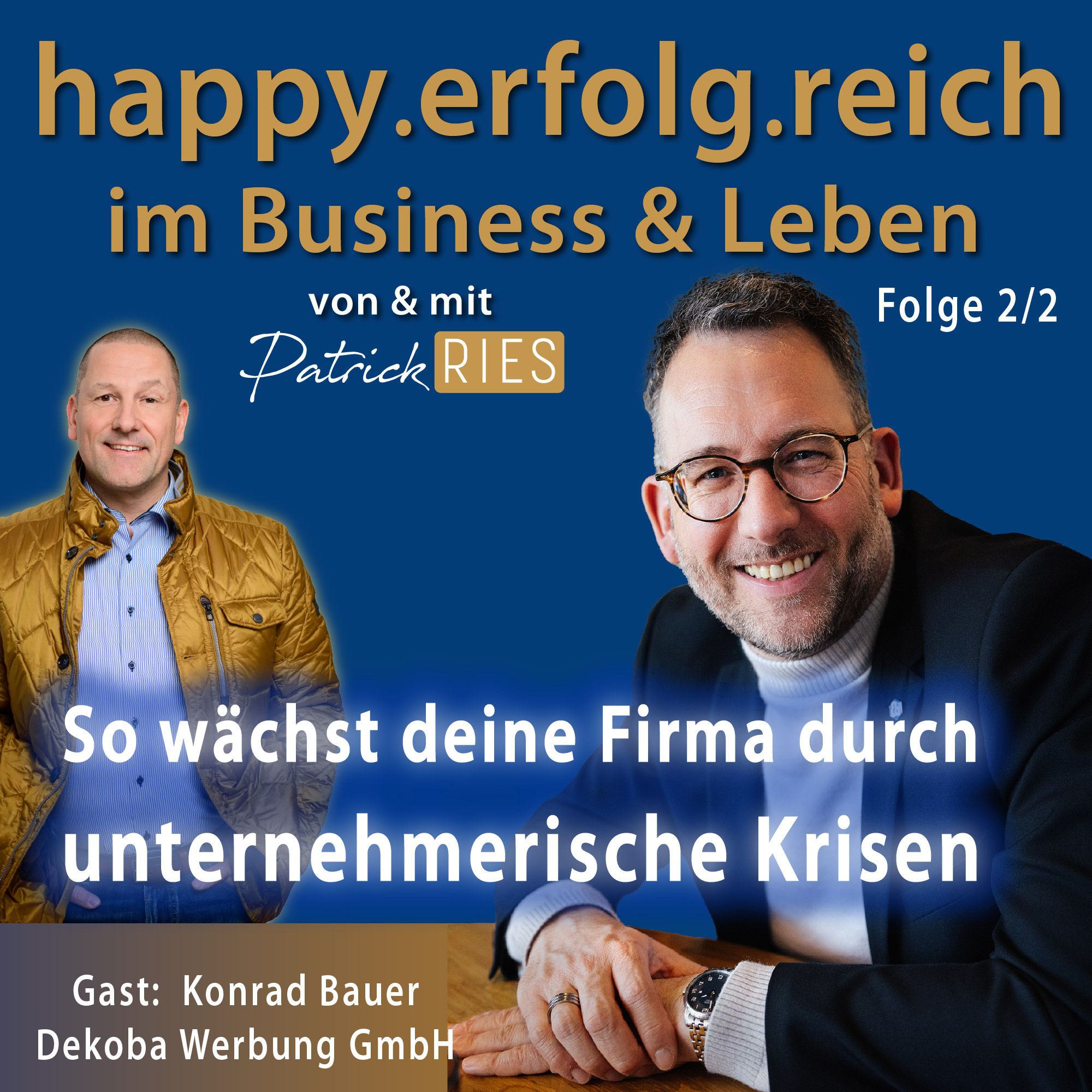 Selbstvertrauen und Unternehmenskrise (Part 2/2)