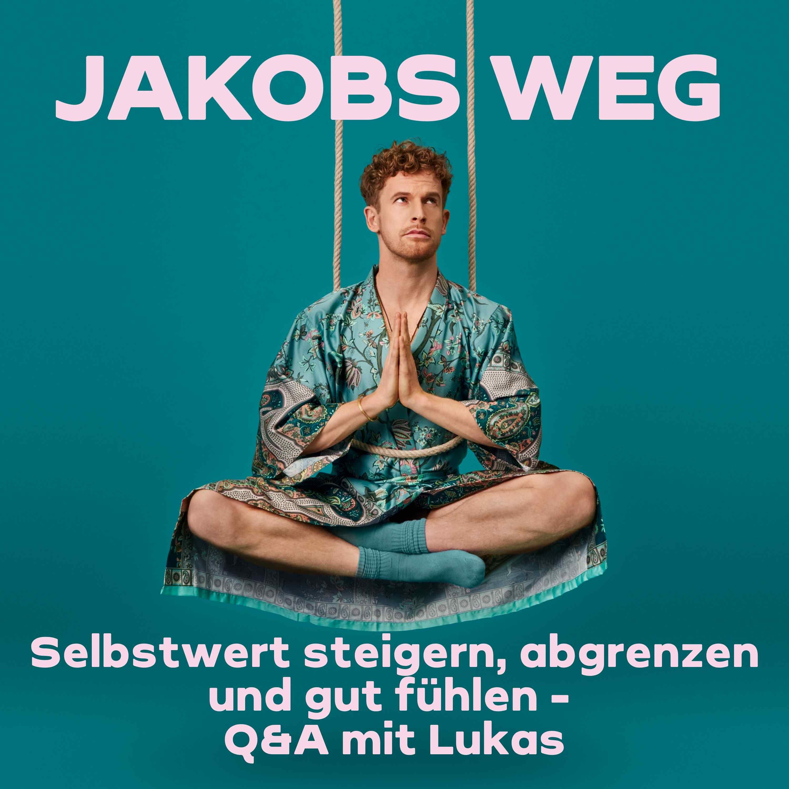 Selbstwert steigern, Abgrenzen und gut fühlen - Q&A mit Lukas
