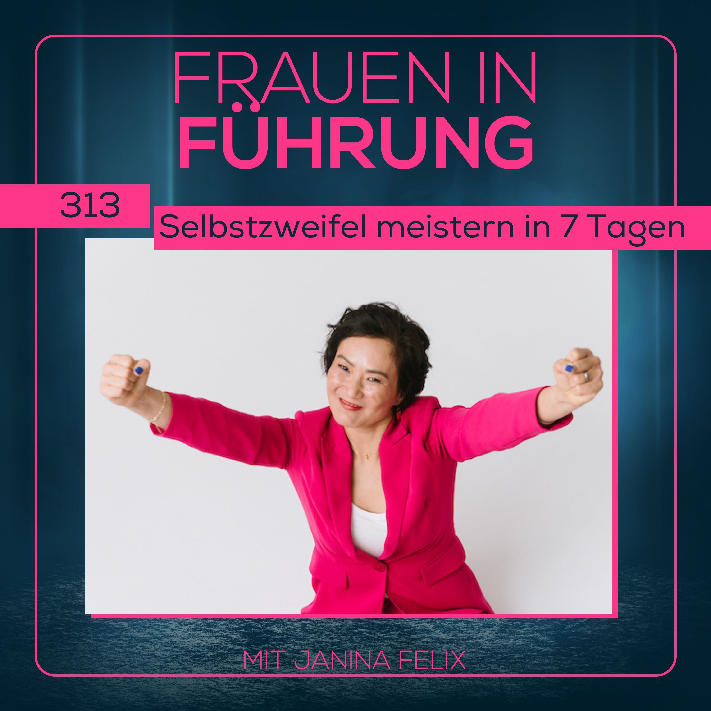 Selbstzweifel meistern in 7 Tagen #313