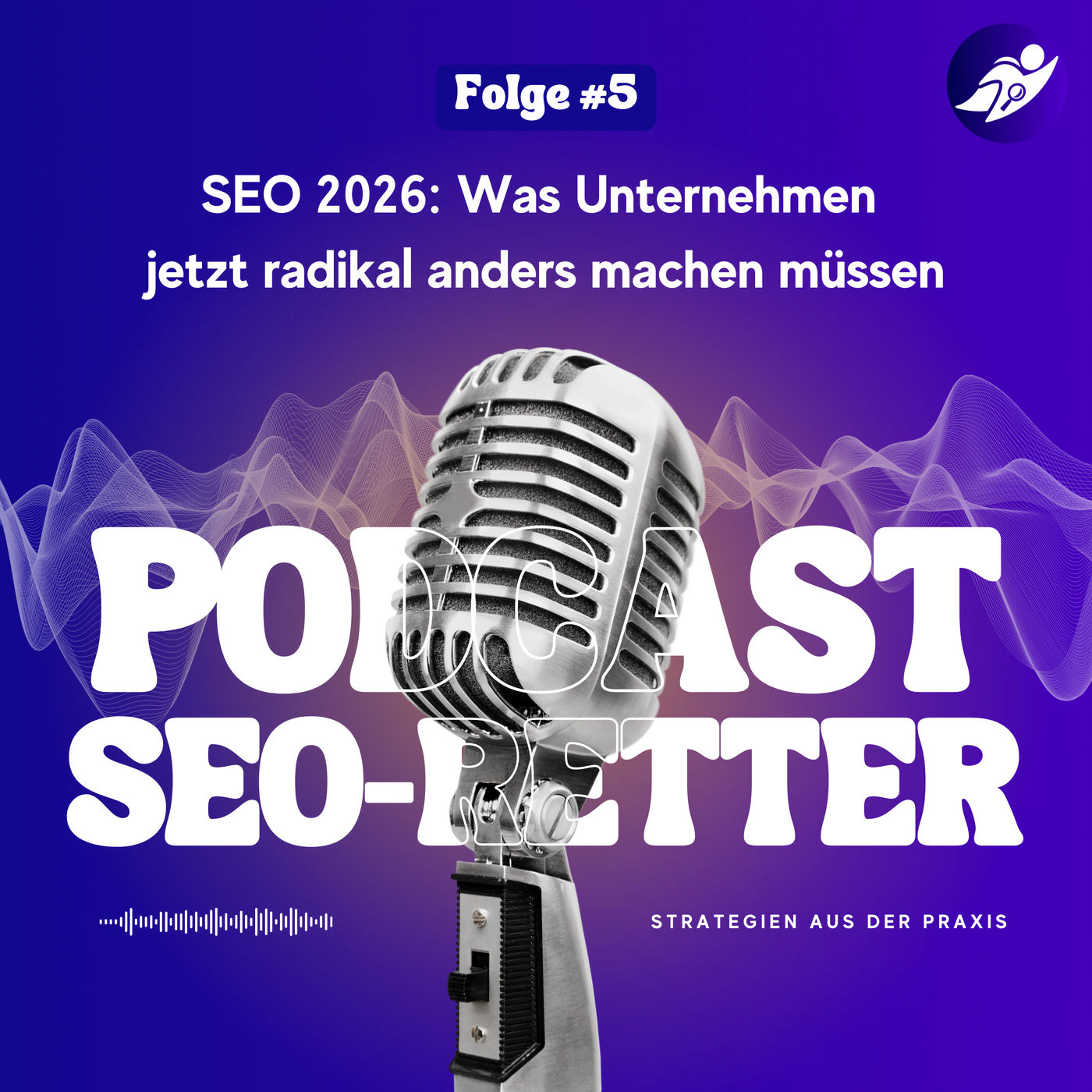 SEO 2026: Was Unternehmen jetzt radikal anders machen müssen