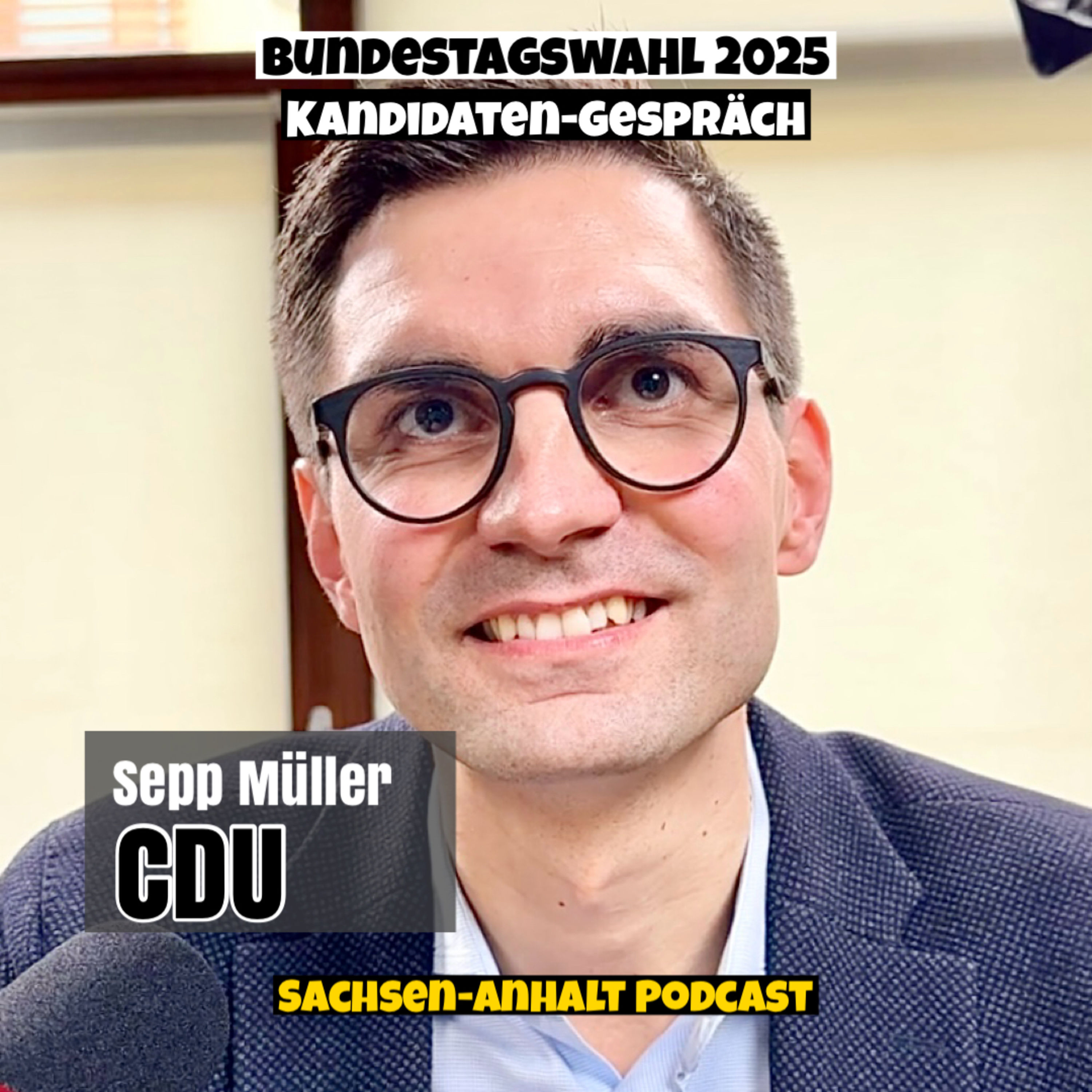 Sepp Müller: CDU-Kandidat zur Bundestagswahl 2025