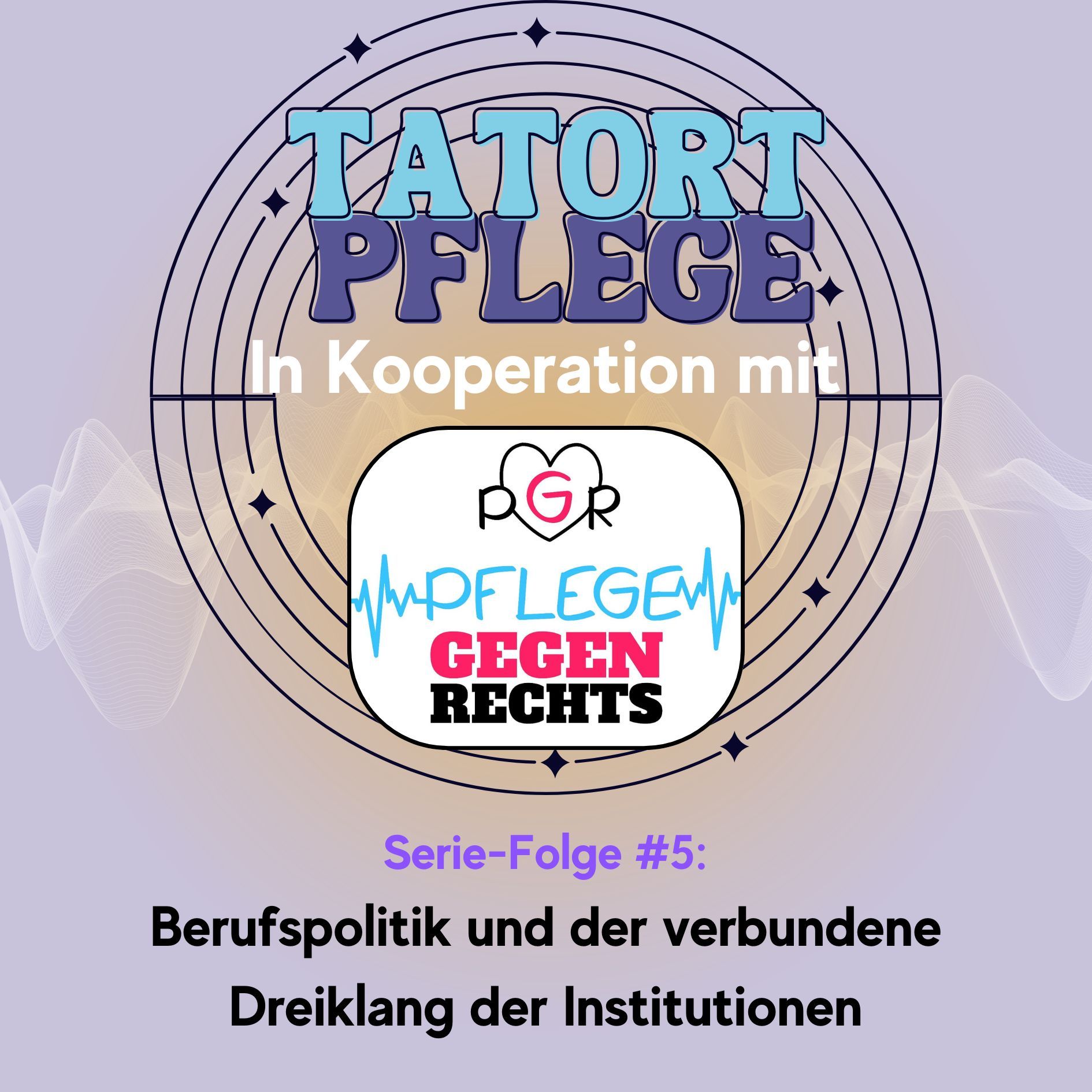 Serie-Folge #5: Berufspolitik und der verbundene Dreiklang der Institutionen