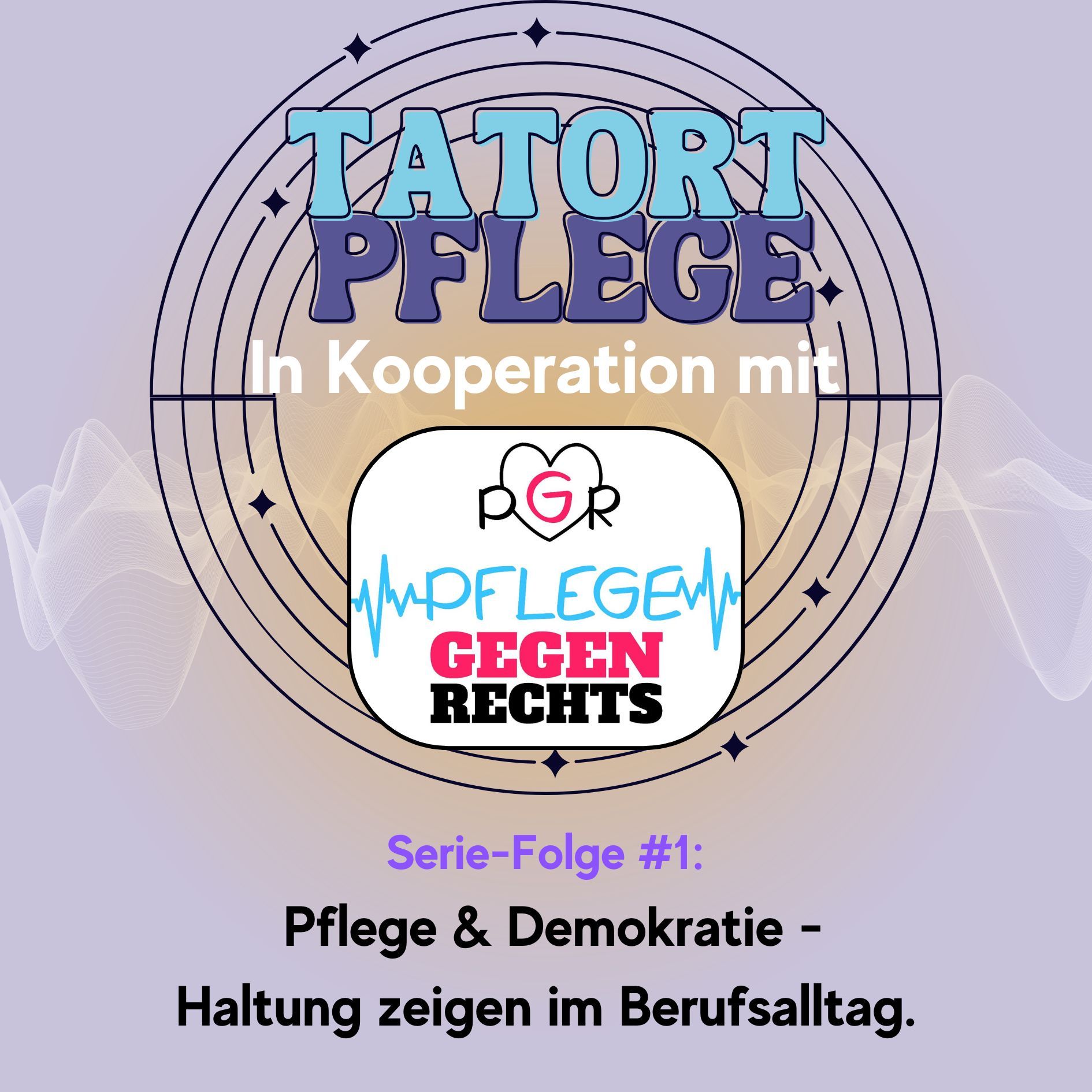 Serien-Folge #1: Pflege & Demokratie: Haltung zeigen im Berufsalltag