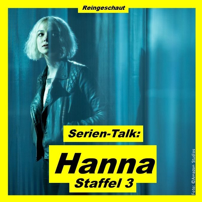 Serien-Talk: Hanna (S3)