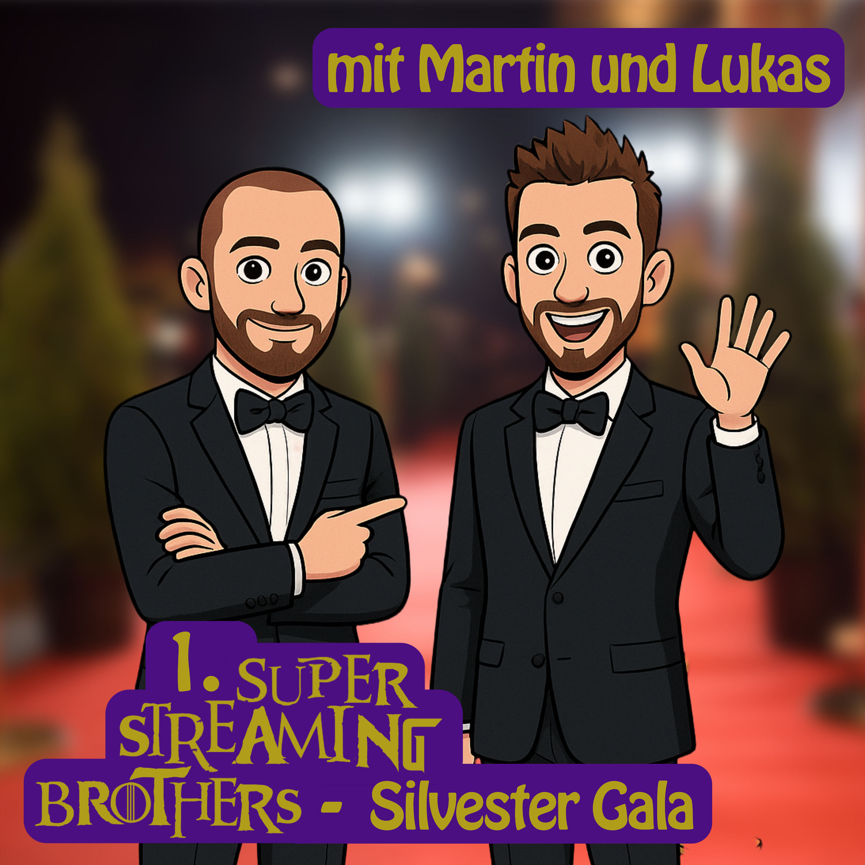 #sg1 | 1. SuperStreamingBrothers | Silvester Gala