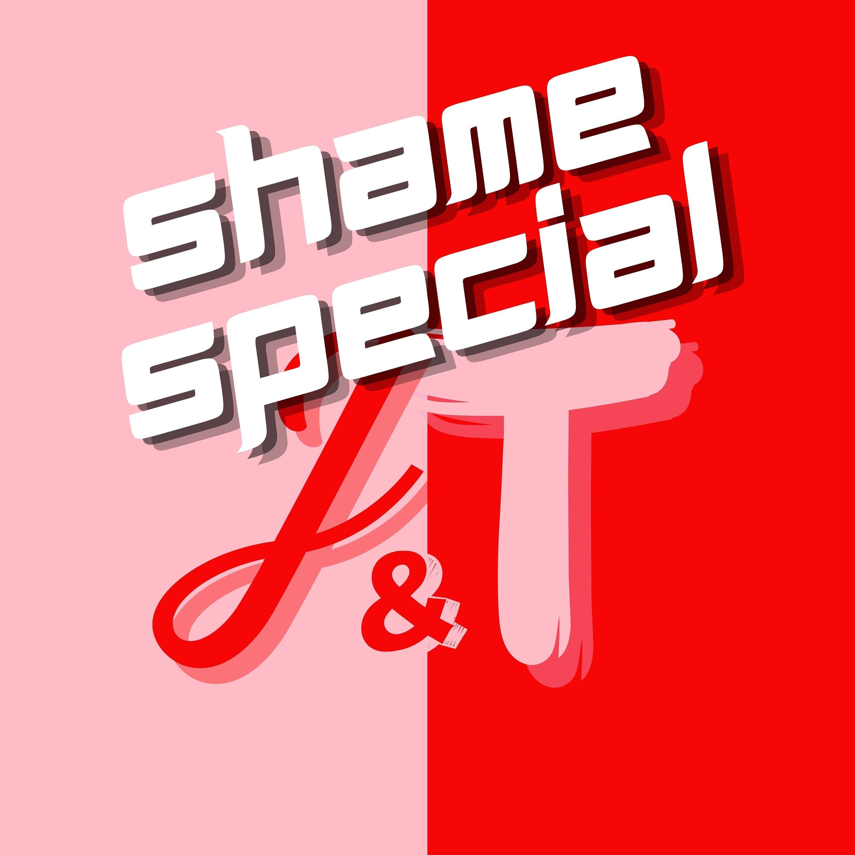 Shame Special: Wie peinlich!!!