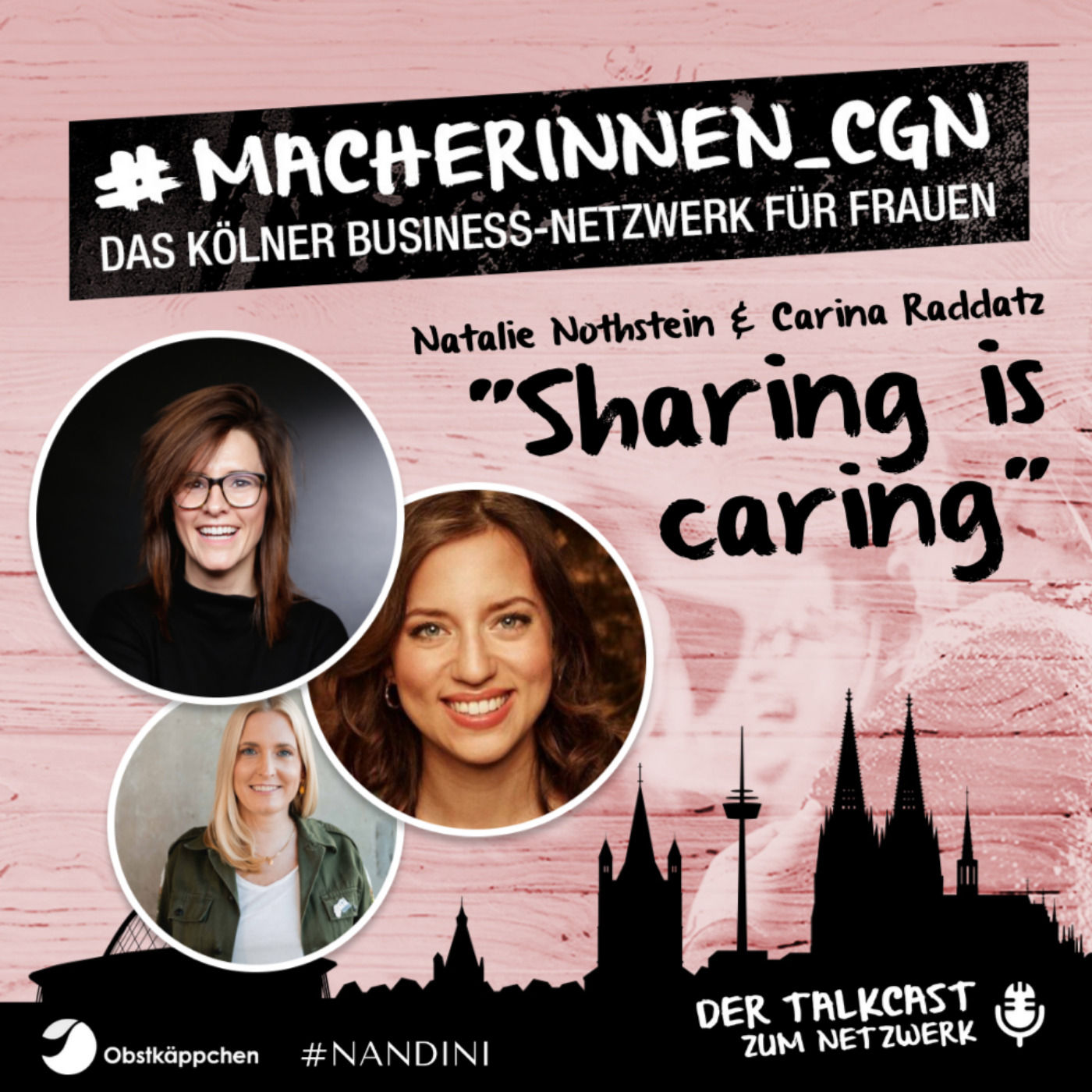 „Sharing is caring“ - Kölner helfen Kölnern. Mit den Gründerinnen von „Nandini“ und „Obstkäppchen“