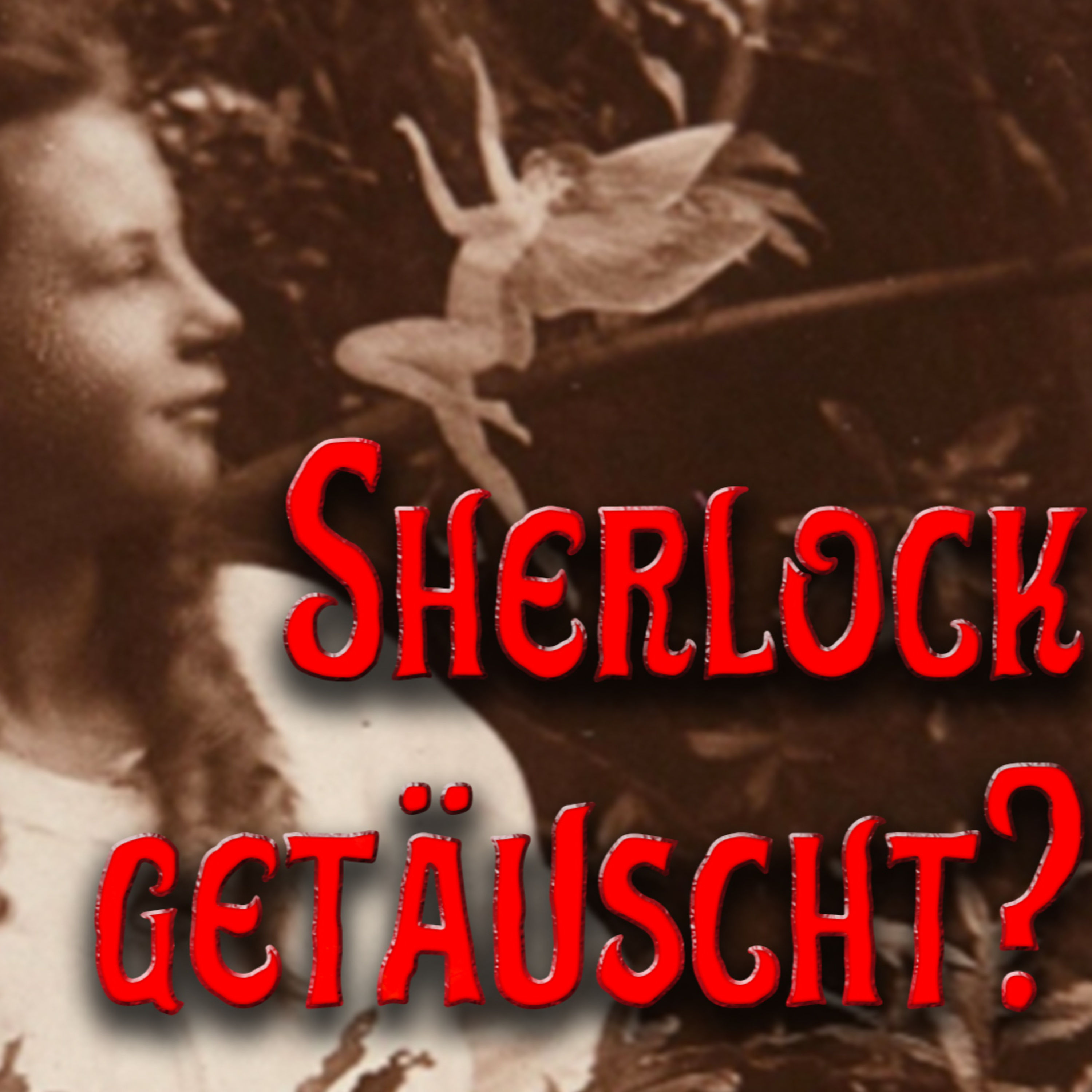 Sherlock Holmes und die Feen: Wie Arthur Conan Doyle von den Cottingley Feen getäuscht wurde