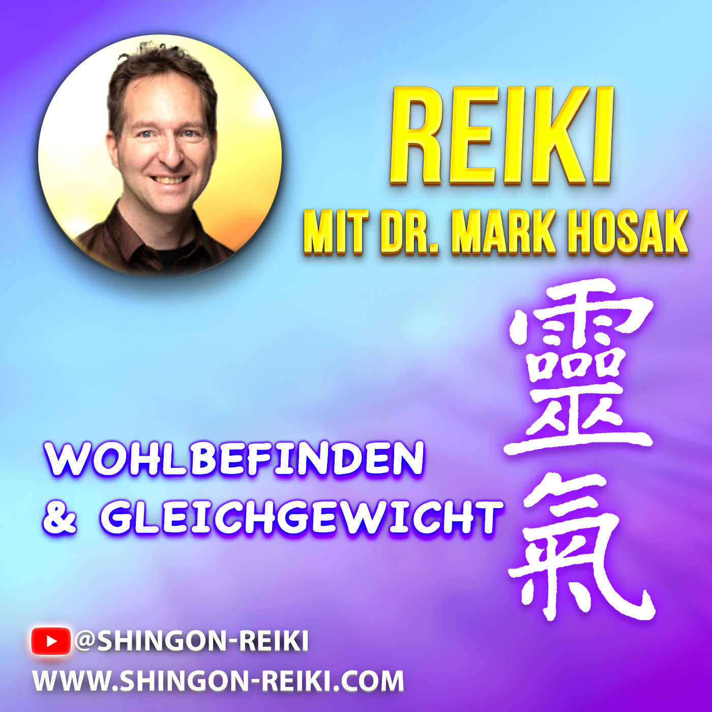 💖 Shingon Reiki für Wohlbefinden & Balance – Eine besondere Einführung in Reiki