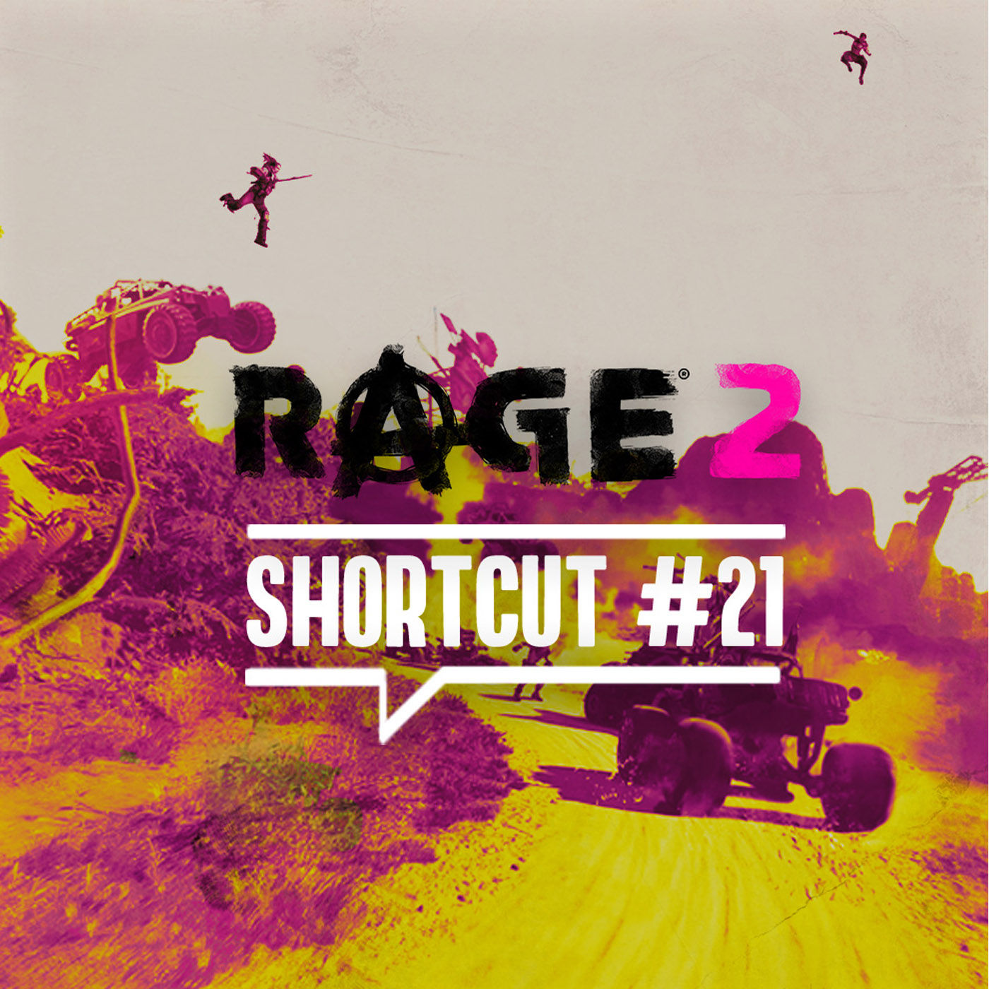 Shortcut #21 - Rage 2