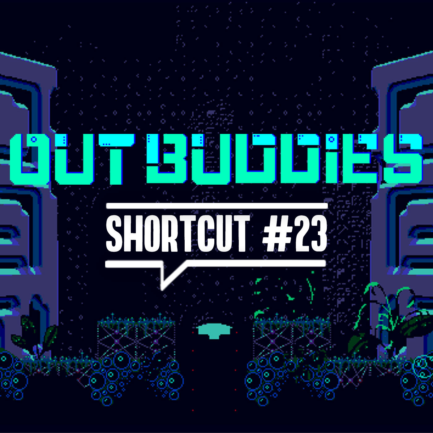Shortcut #23 - Outbuddies