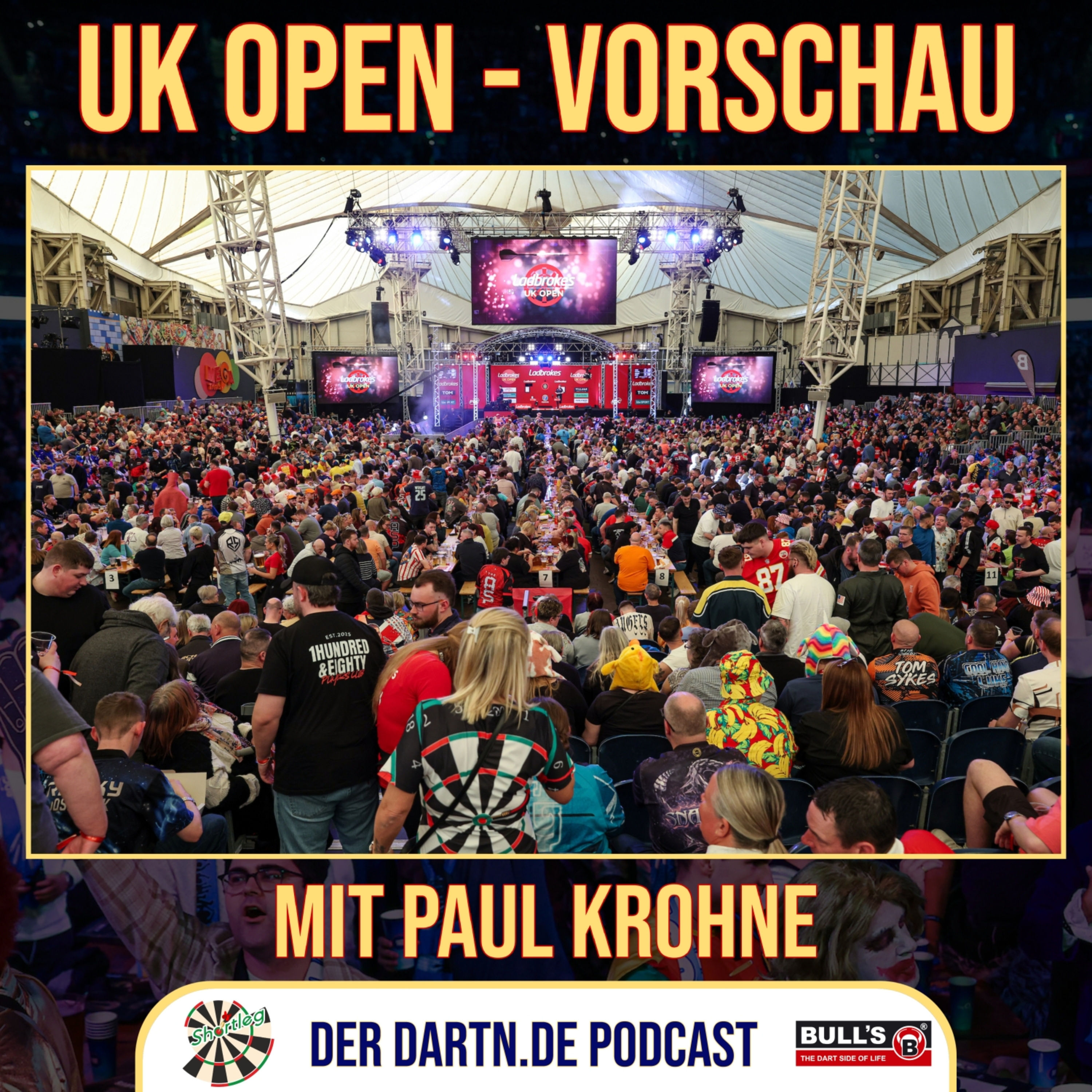 Shortleg - UK Open 2026 Vorschau mit Paul Krohne