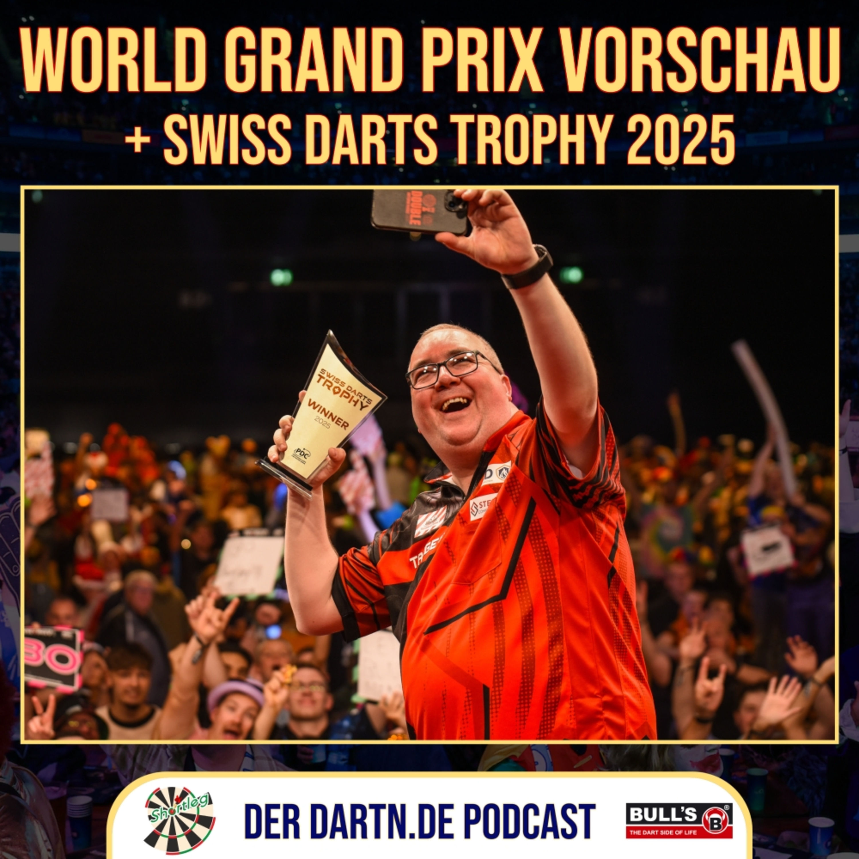 Shortleg - World Grand Prix 2025 Vorschau & Swiss Darts Trophy