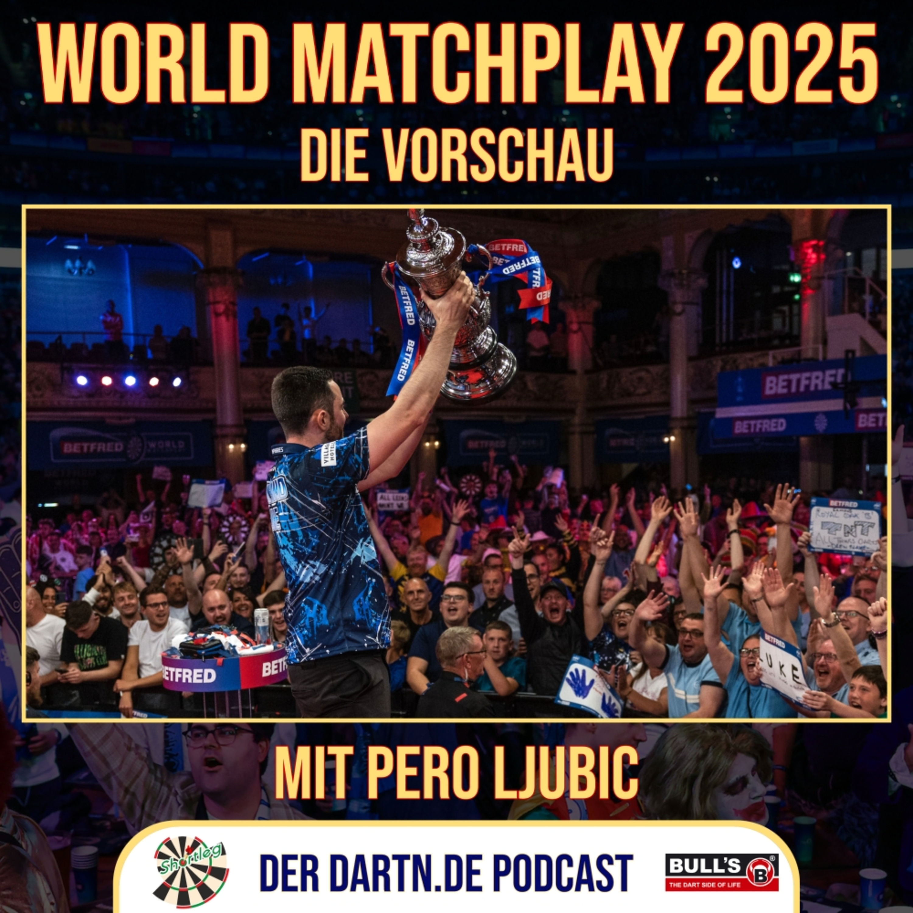 Shortleg - World Matchplay 2025 Vorschau mit Pero Ljubic