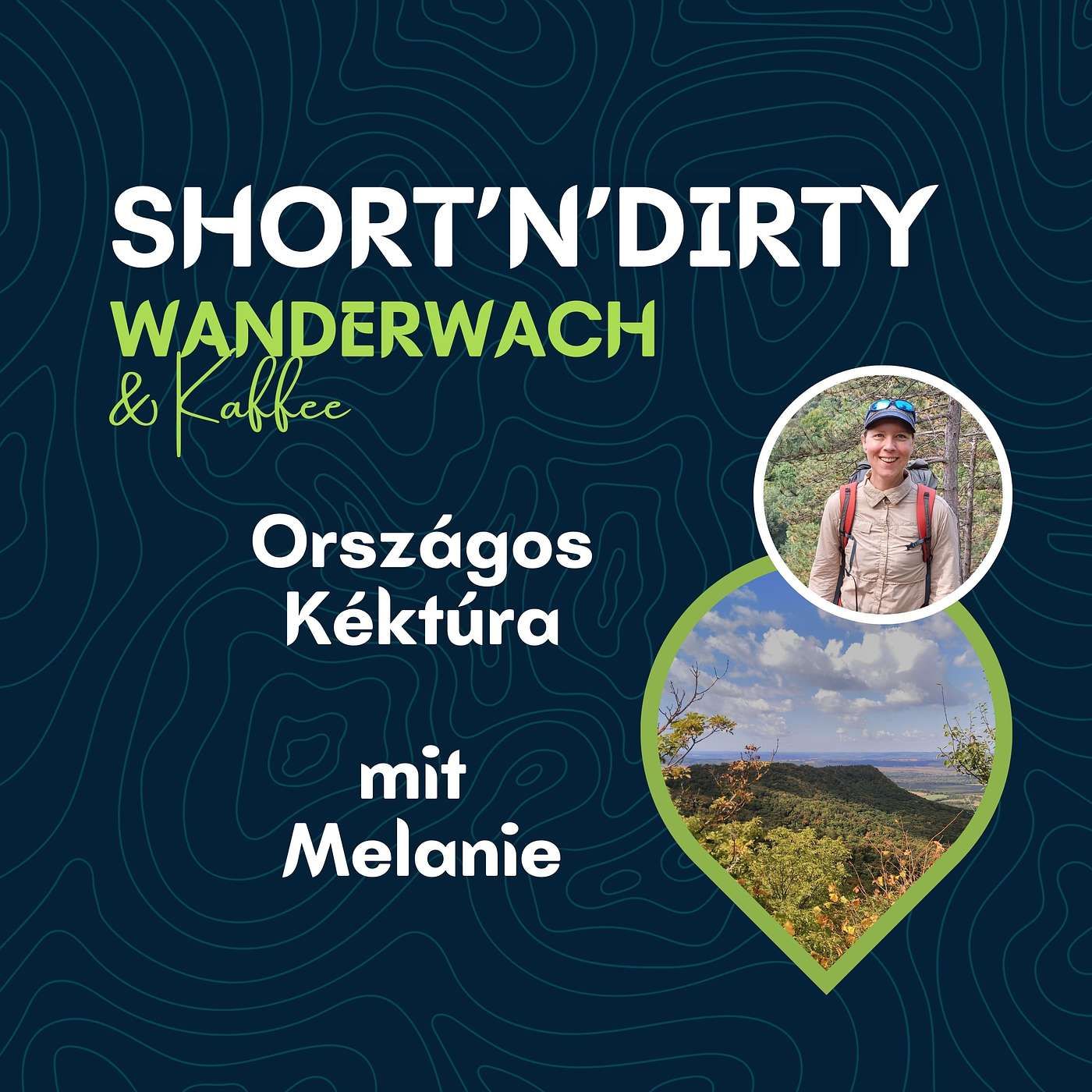 Short'n'Dirty: Országos Kéktúra in Ungarn mit Melanie