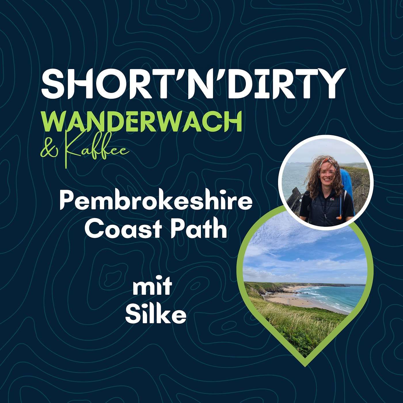 Short'n'Dirty: Silke über den Pembrokeshire Coast Path in Wales