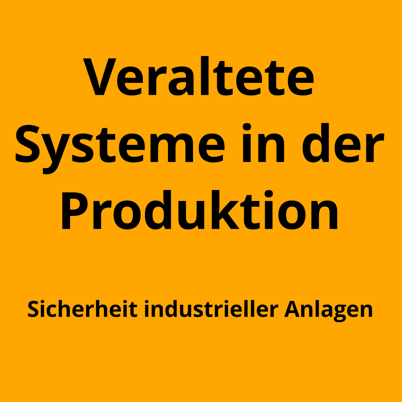 Sicherheit in der Produktions-IT