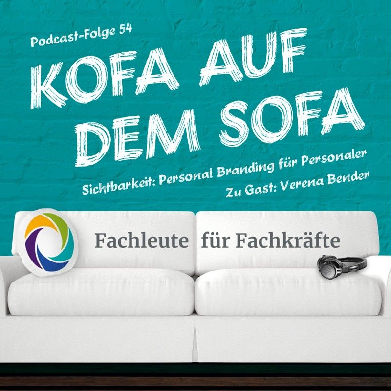 Sichtbarkeit: Personal Branding für Personaler (Gast: Verena Bender)