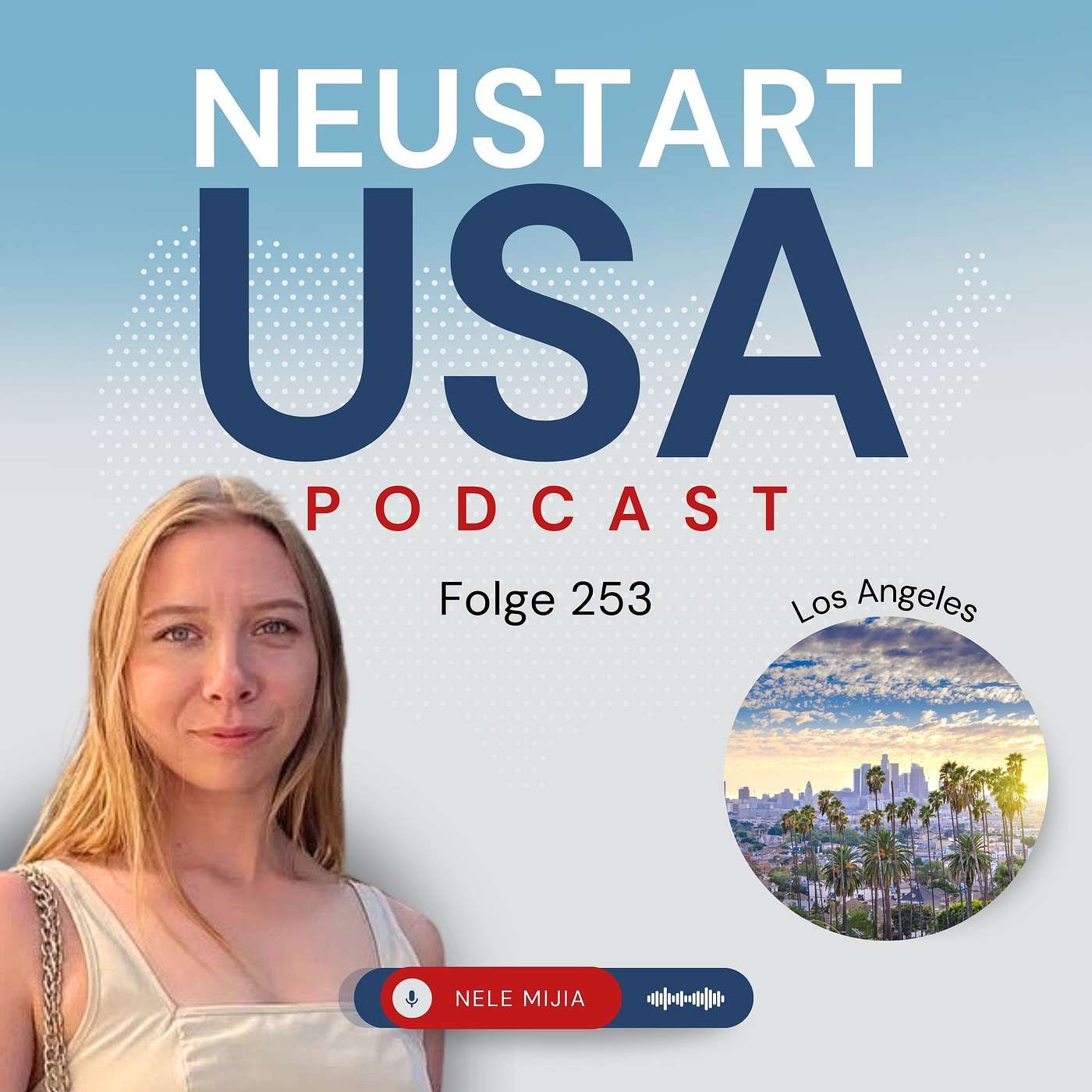 Sie wollte nur ein paar Monate nach L.A. & geblieben ist sie für immer | Nele Mijia