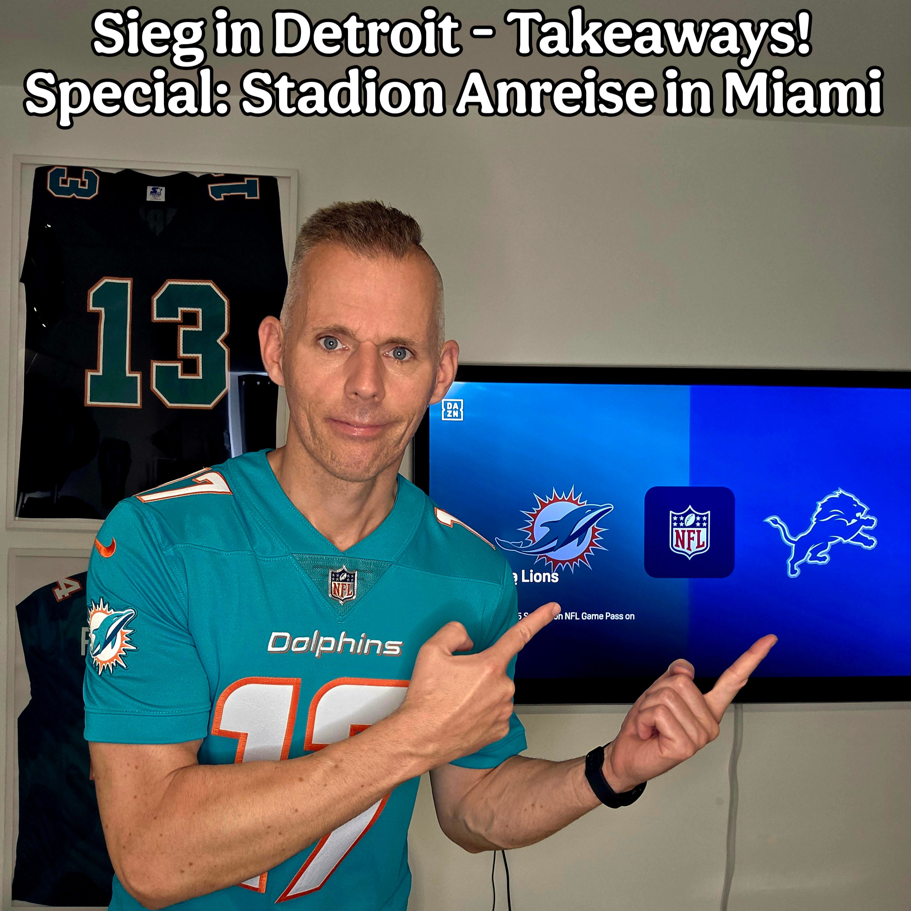Sieg in Detroit - Takeaways! Special: Stadion Anreise in Miami