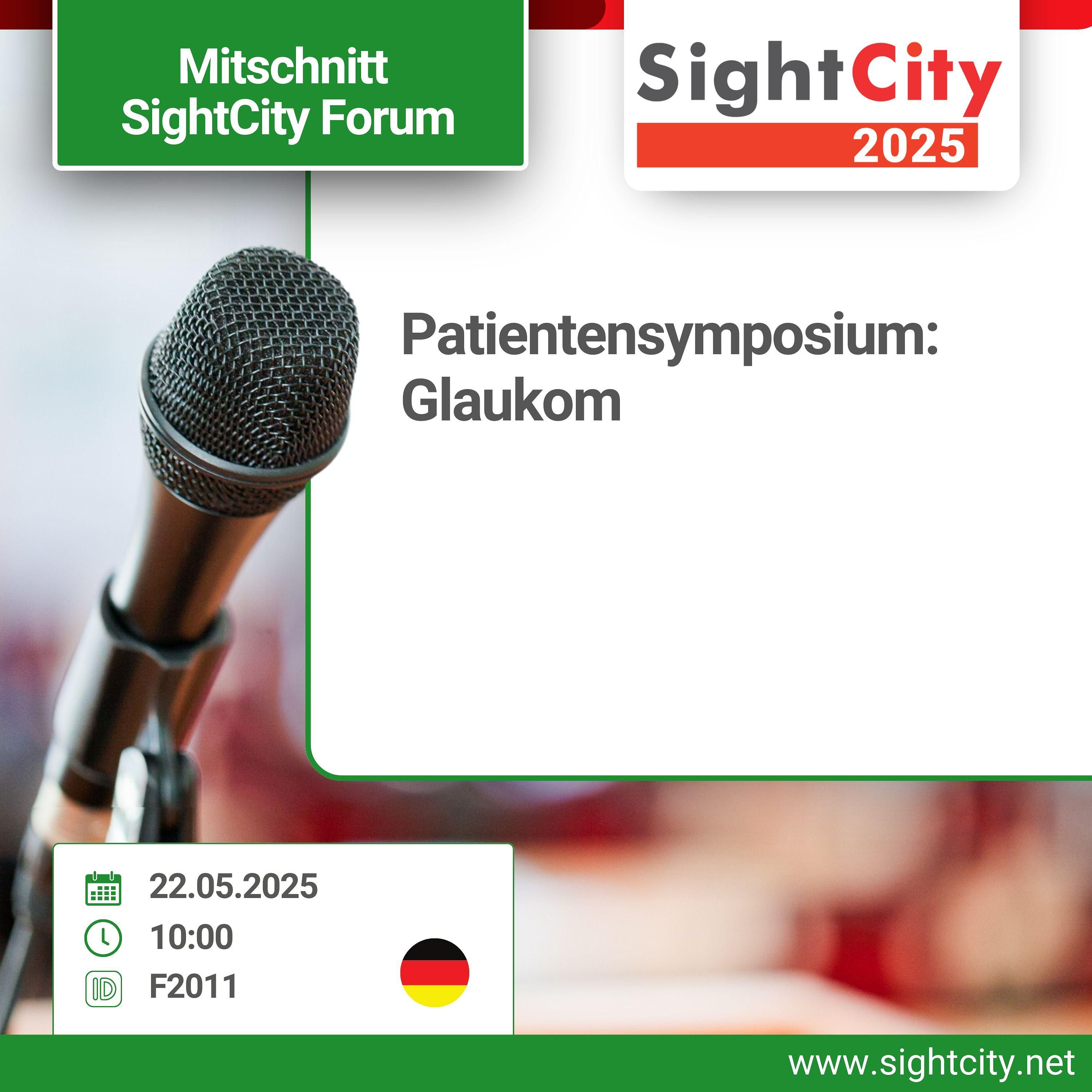 SightCity Forum 2025 - Patientensymposium Glaukom (F2011)