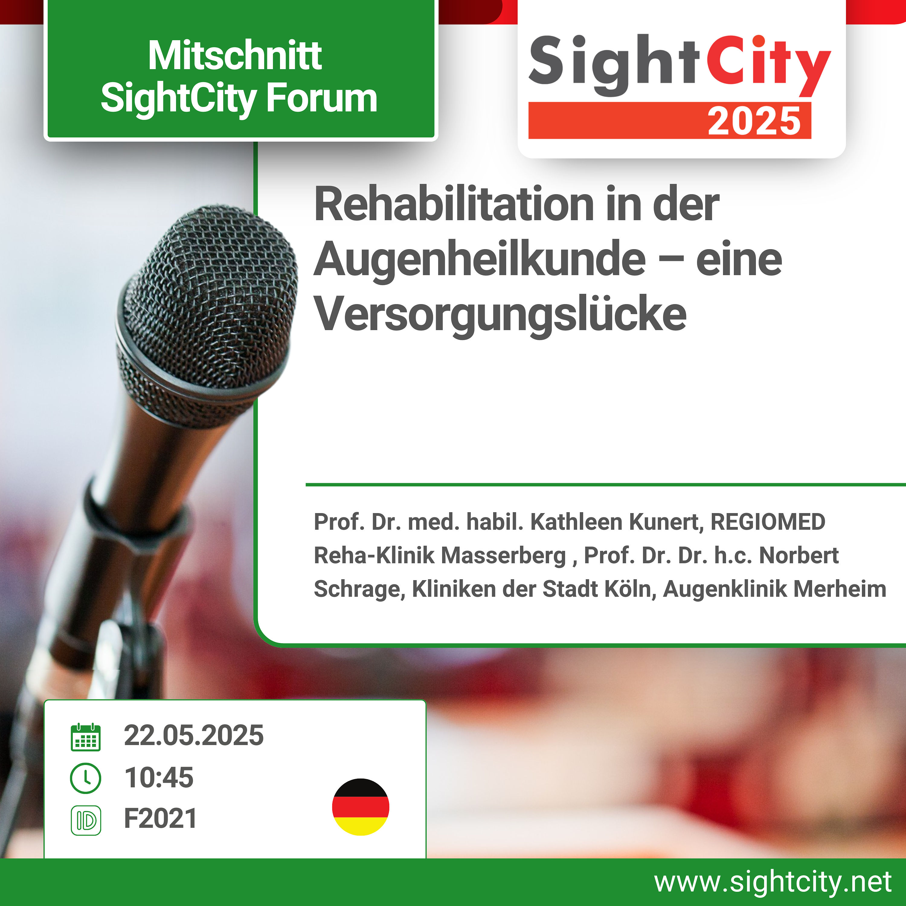 SightCity Forum 2025 - Rehabilitation in der Augenheilkunde - eine Versorgungslücke (F2021)