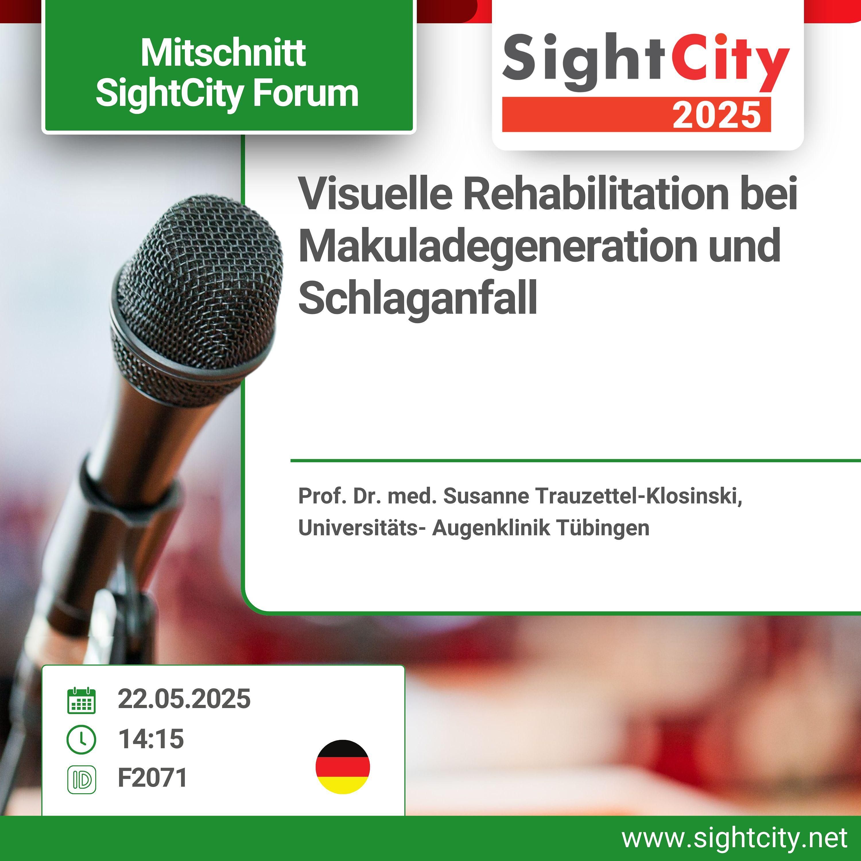 SightCity Forum 2025 - Visuelle Rehabilitation bei Makuladegeneration und Schlaganfall (F2071)