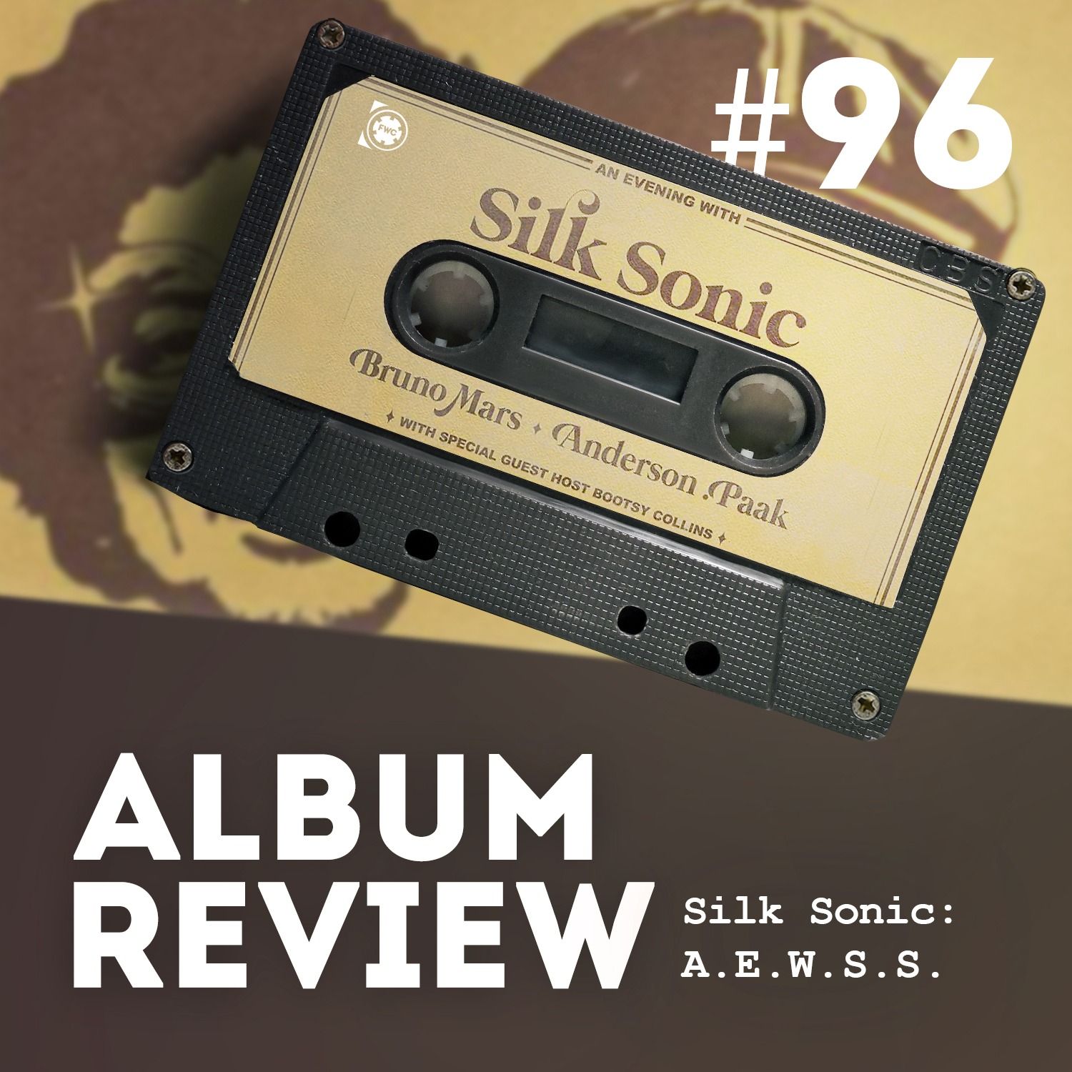 Silk Sonic - An Evening With Silk Sonic (Album Review) // Favourite Worst Cast #96