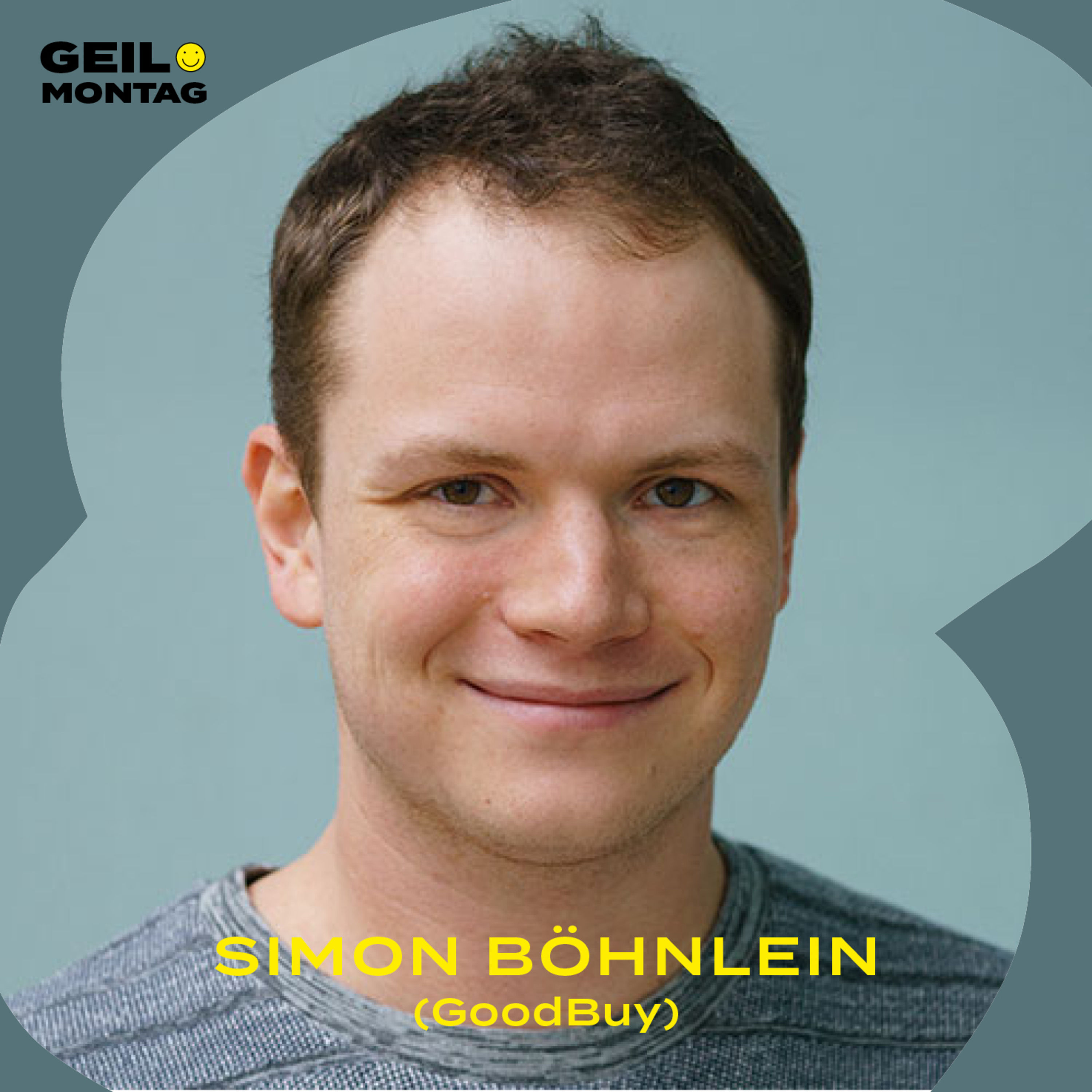 Simon Böhnlein (GoodBuy): Wie gründet man als Angestellter ein Unternehmen?