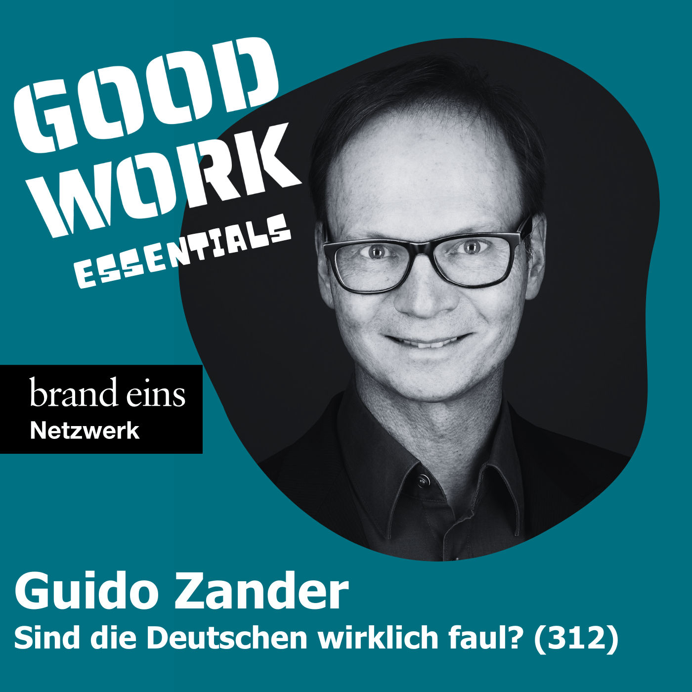 Sind die Deutschen wirklich faul? Guido Zander (312)