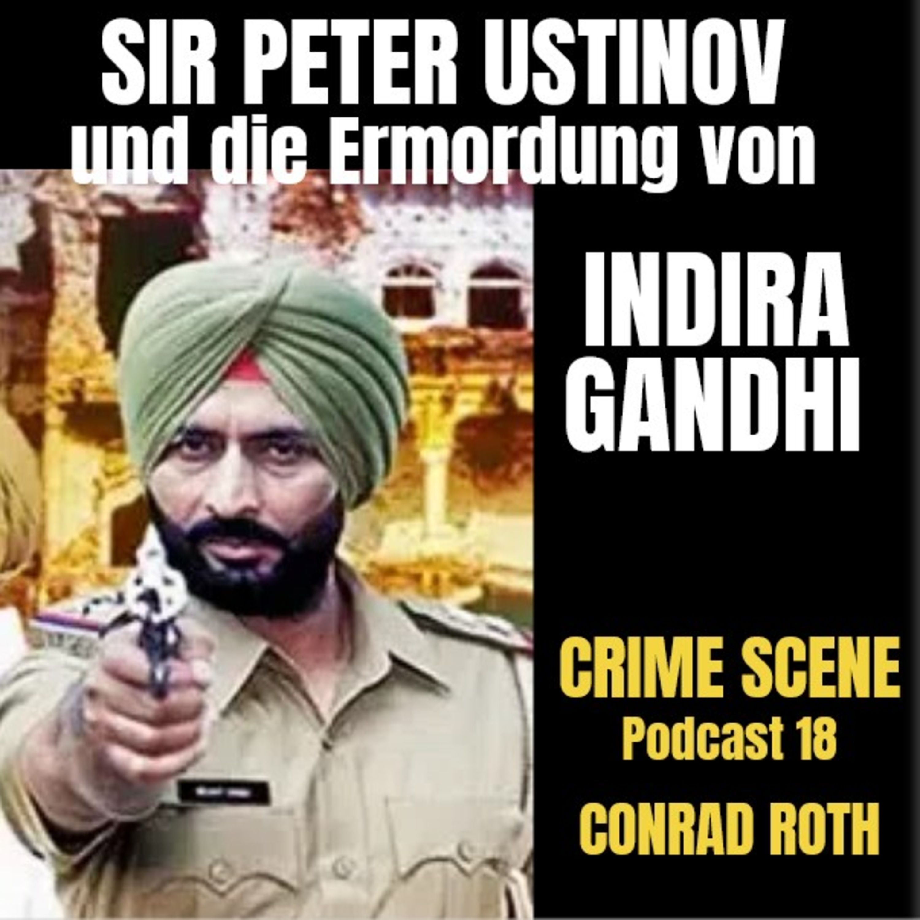 SIR PETER USTINOV UND DIE ERMORDUNG VON INDIRA GANDHI