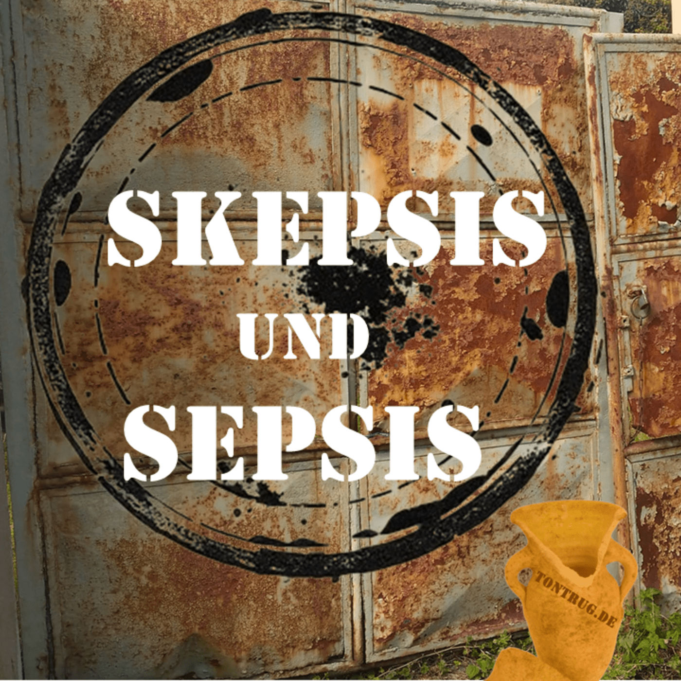 Skepsis und Sepsis