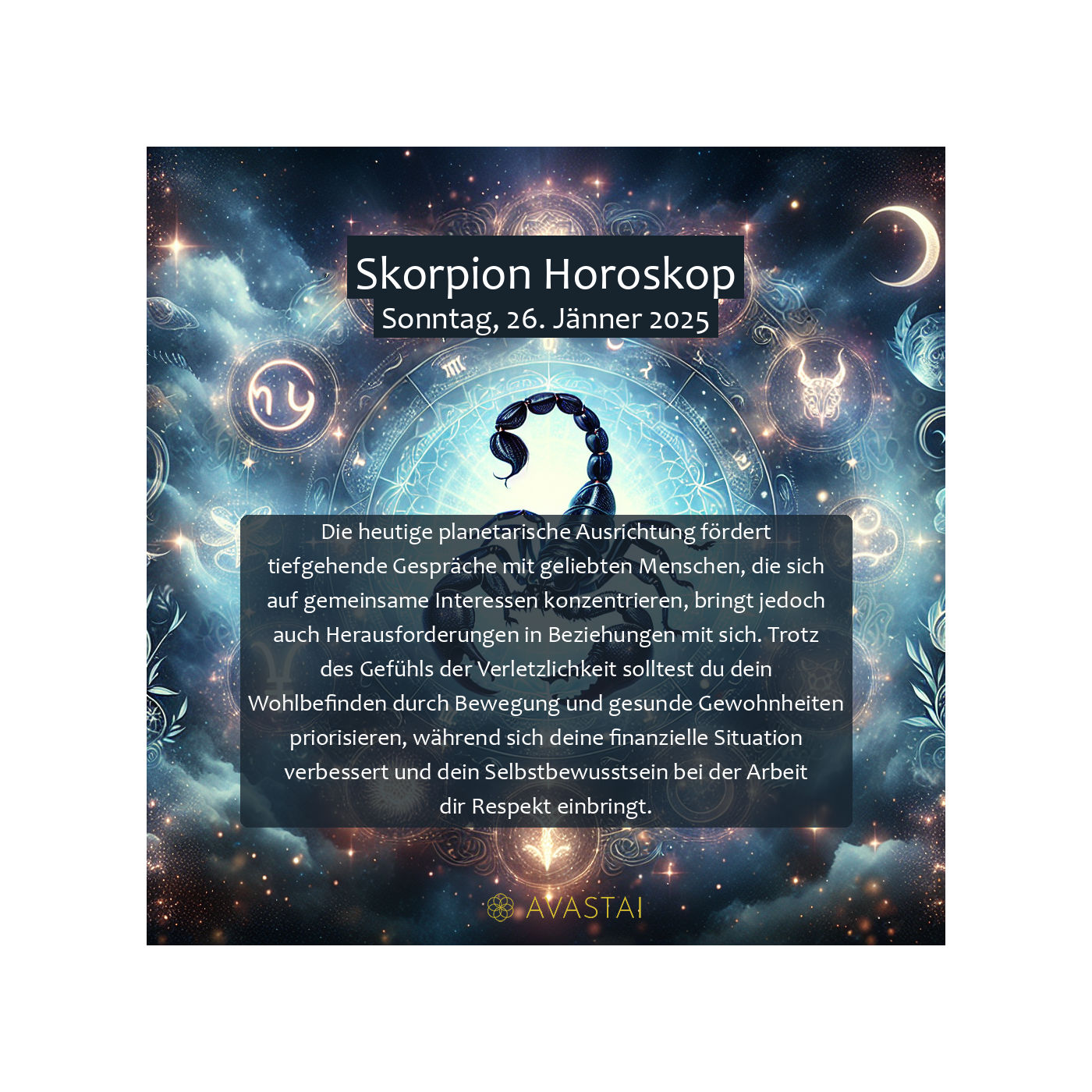 Skorpion Horoskop für den Sonntag, 26. Jänner 2025: