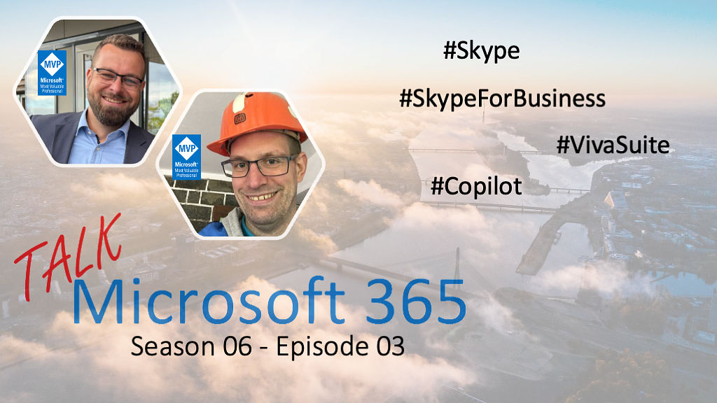 Skype stirbt, Viva wackelt & Copilot Facilitator in Teams