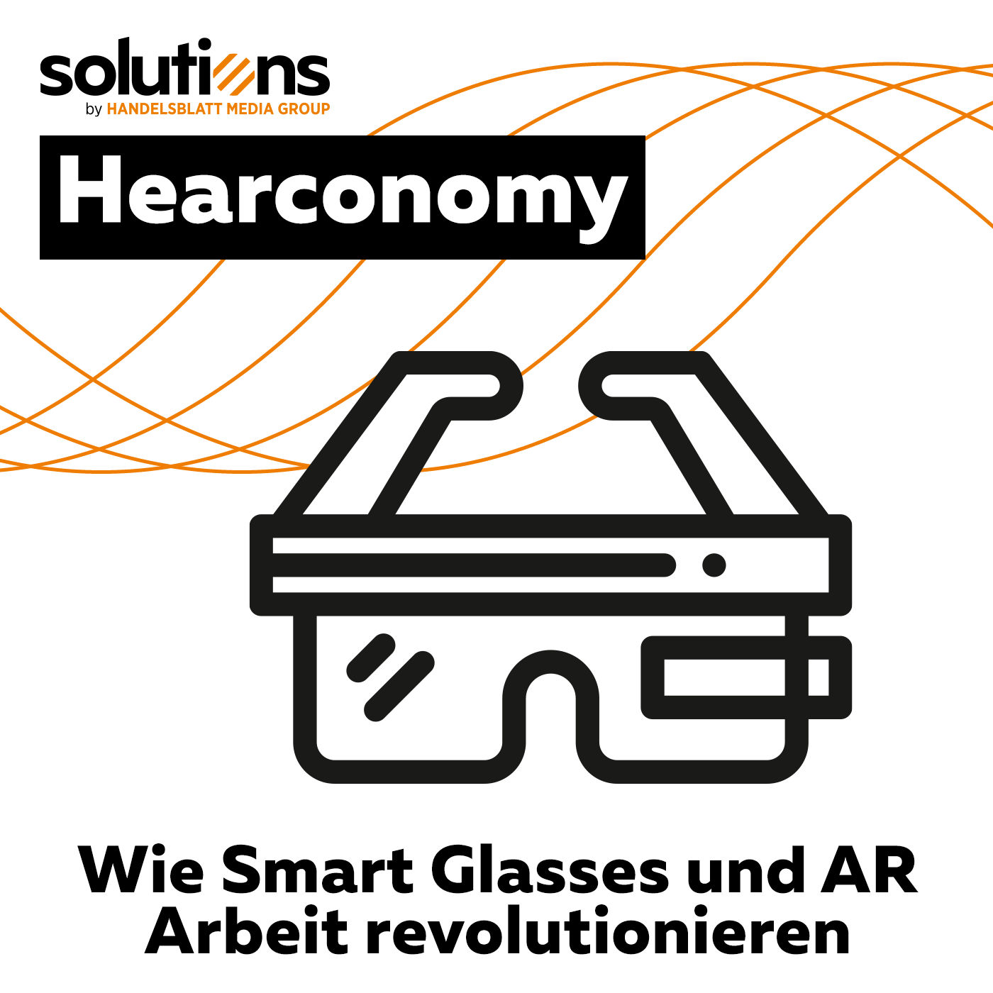 Smart Glasses und AR: Wie revolutionieren sie unsere Jobs?