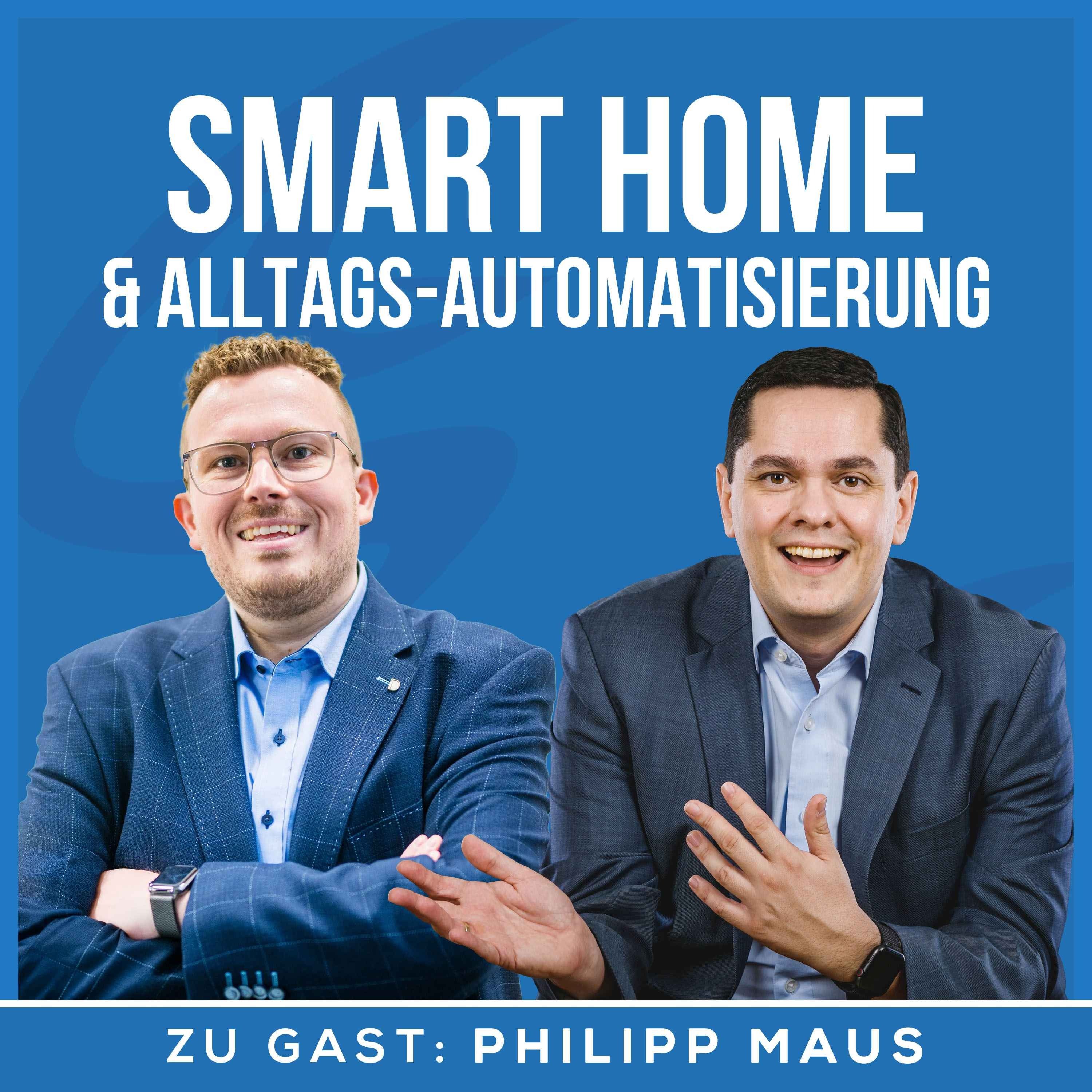Smart Home & Alltags-Automatisierung: So erleichtern Prozesse & Technikgadgets dein Leben | Interview mit Philipp Maus