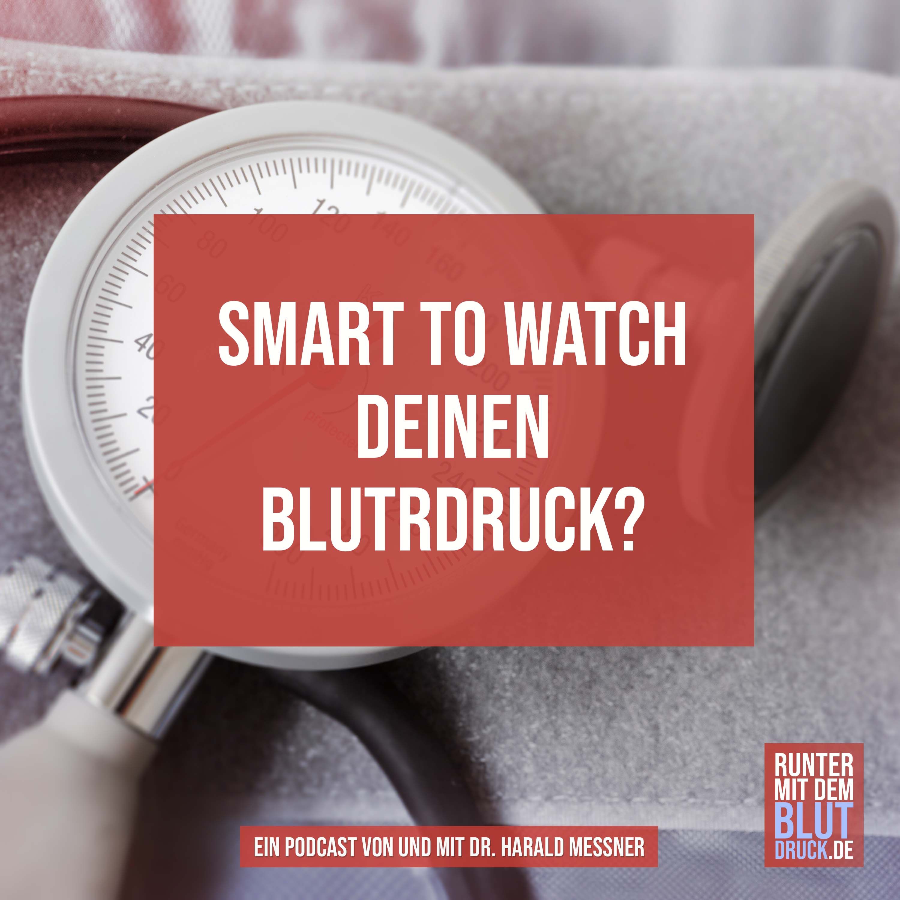 Smart to watch deinen Blutdruck?
