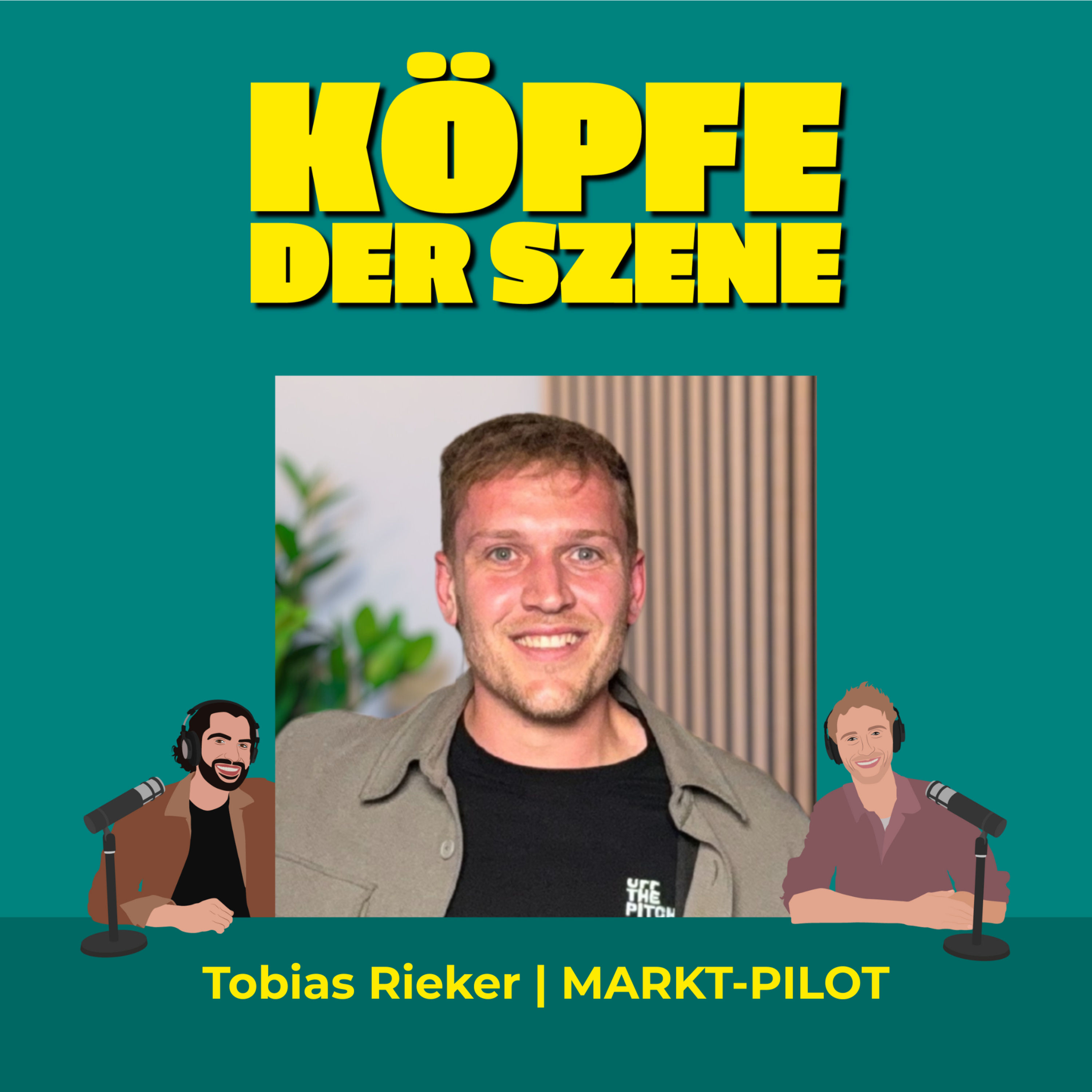 So baut MARKT-PILOT Gründer Tobias Rieker eines der wertvollsten Start-ups in Deutschland #23