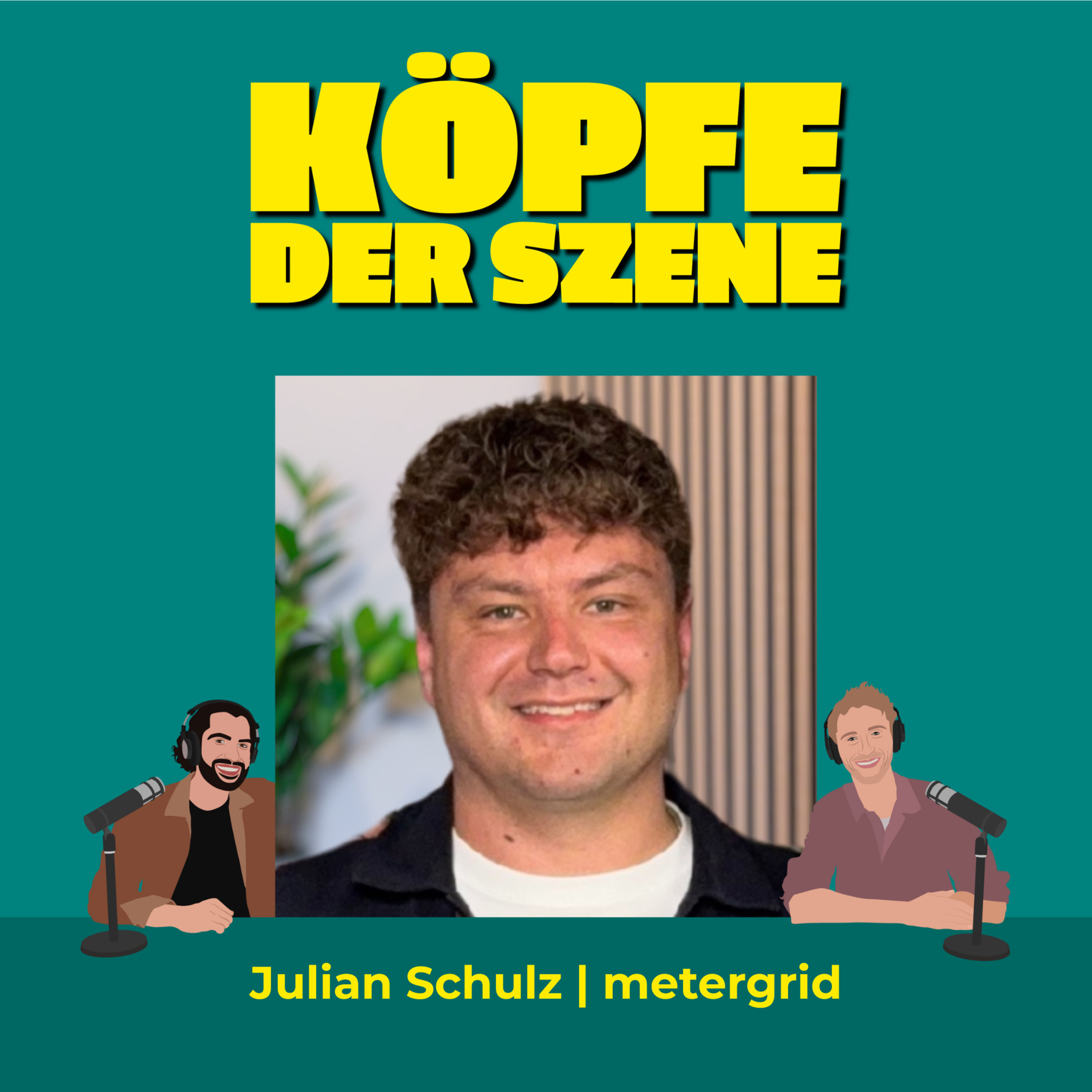 So baut metergrid-Gründer Julian Schulz eines der erfolgreichsten Start-ups in Deutschland #25