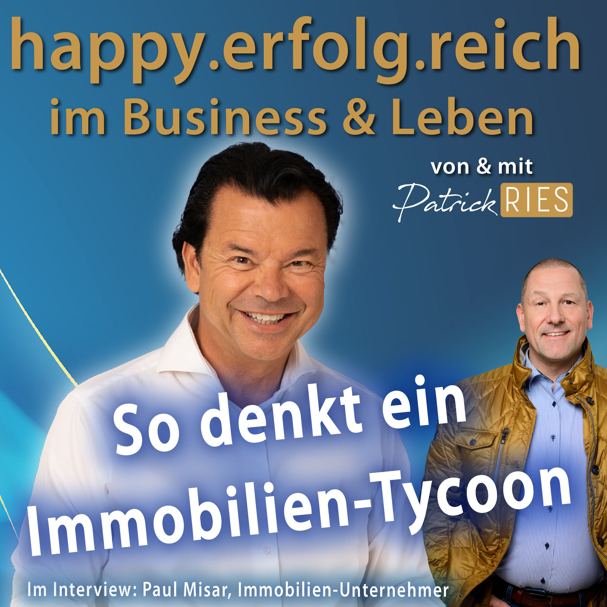 So denkt ein Immobilien-Tycoon