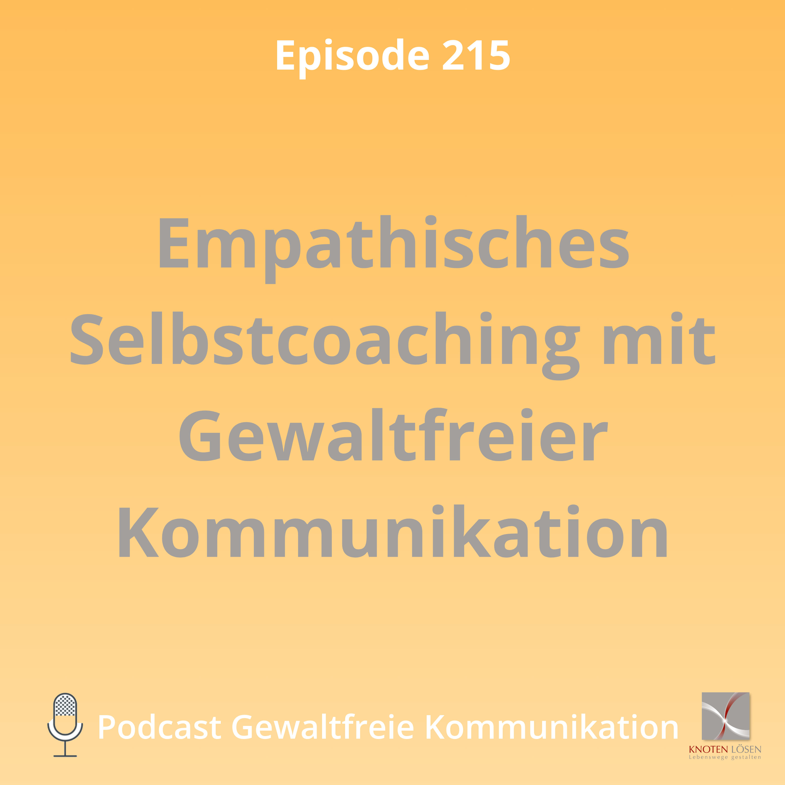 So hilfst Du Dir selbst mit Gewaltfreier Kommunikation