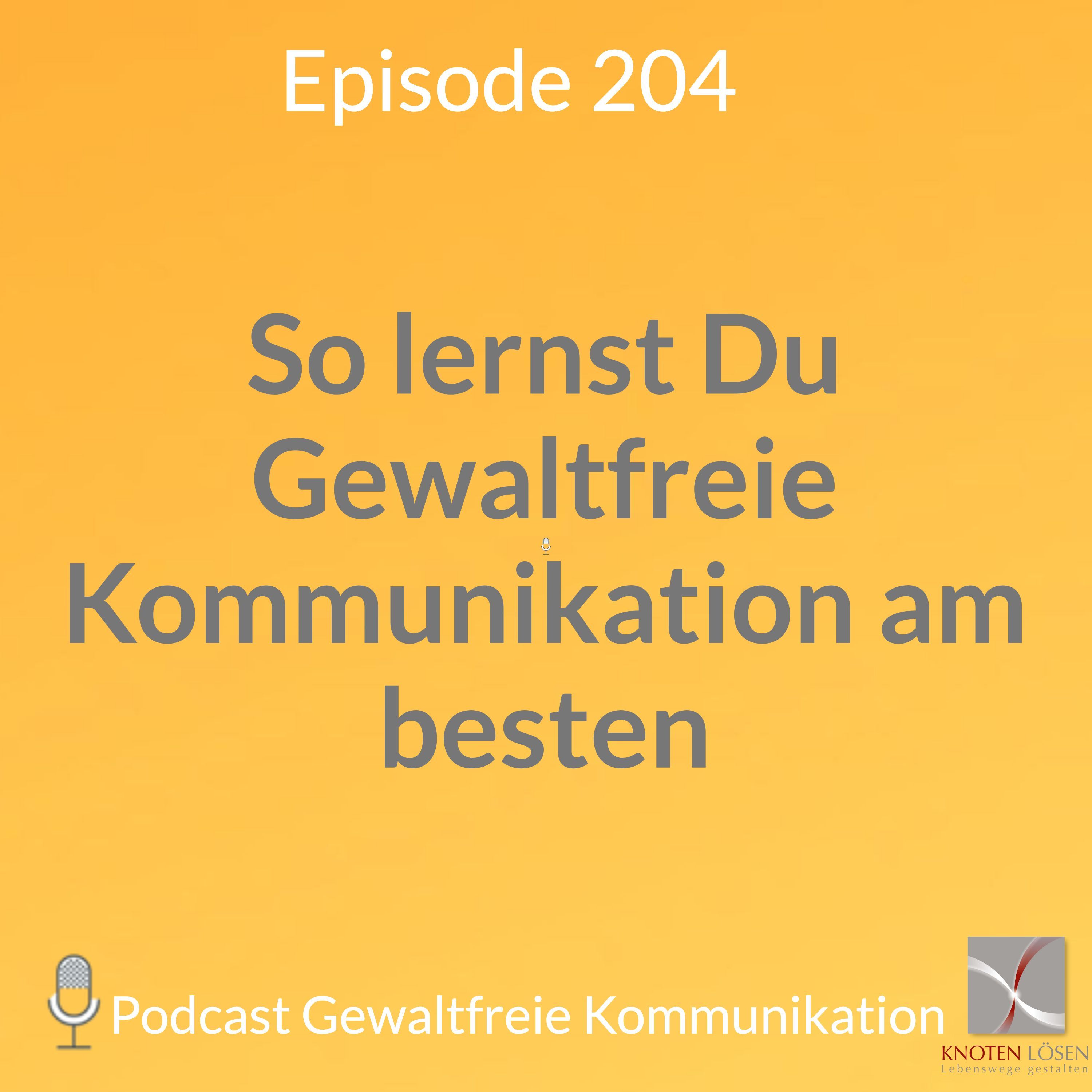 So lernst Du Gewaltfreie Kommunikation am besten