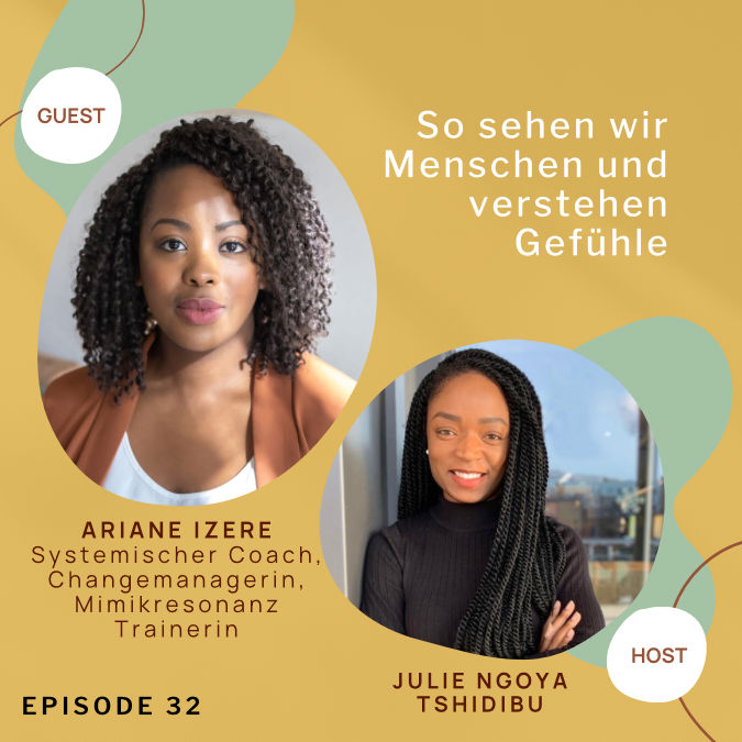 So sehen wir Menschen und verstehen Gefühle; mit Ariane Izere