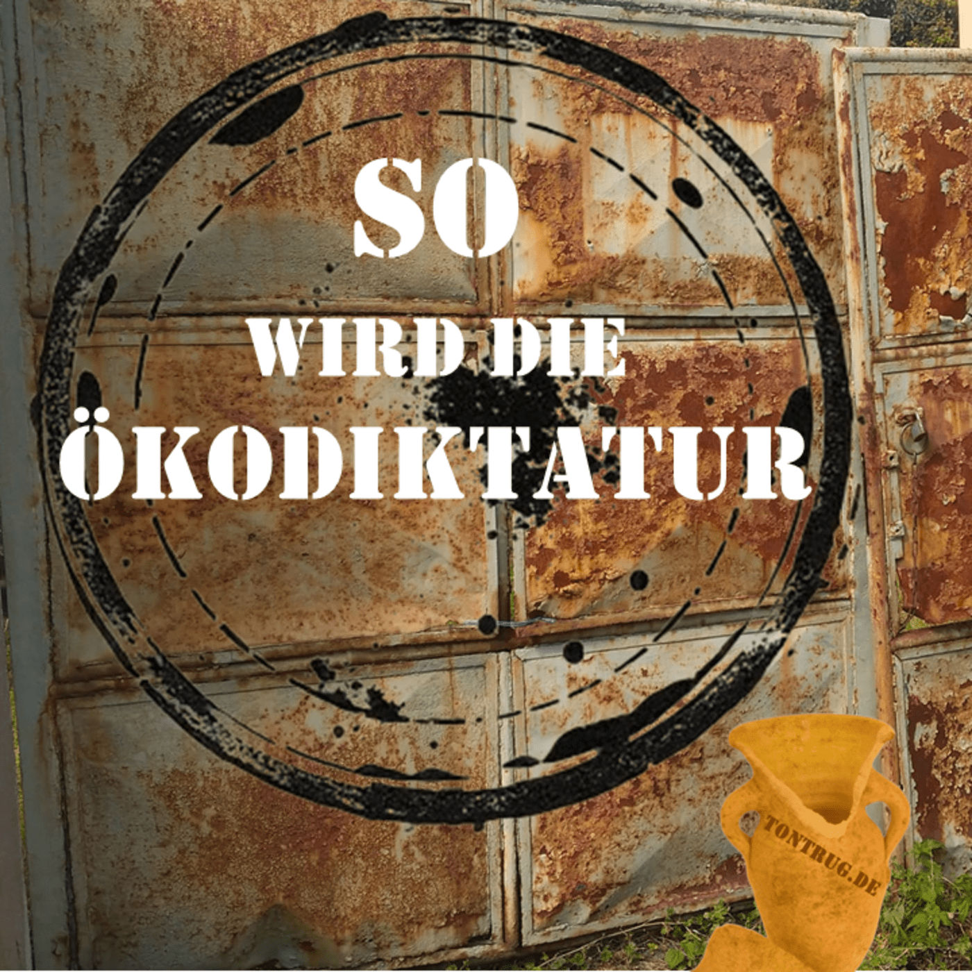 So wird die Ökodiktatur