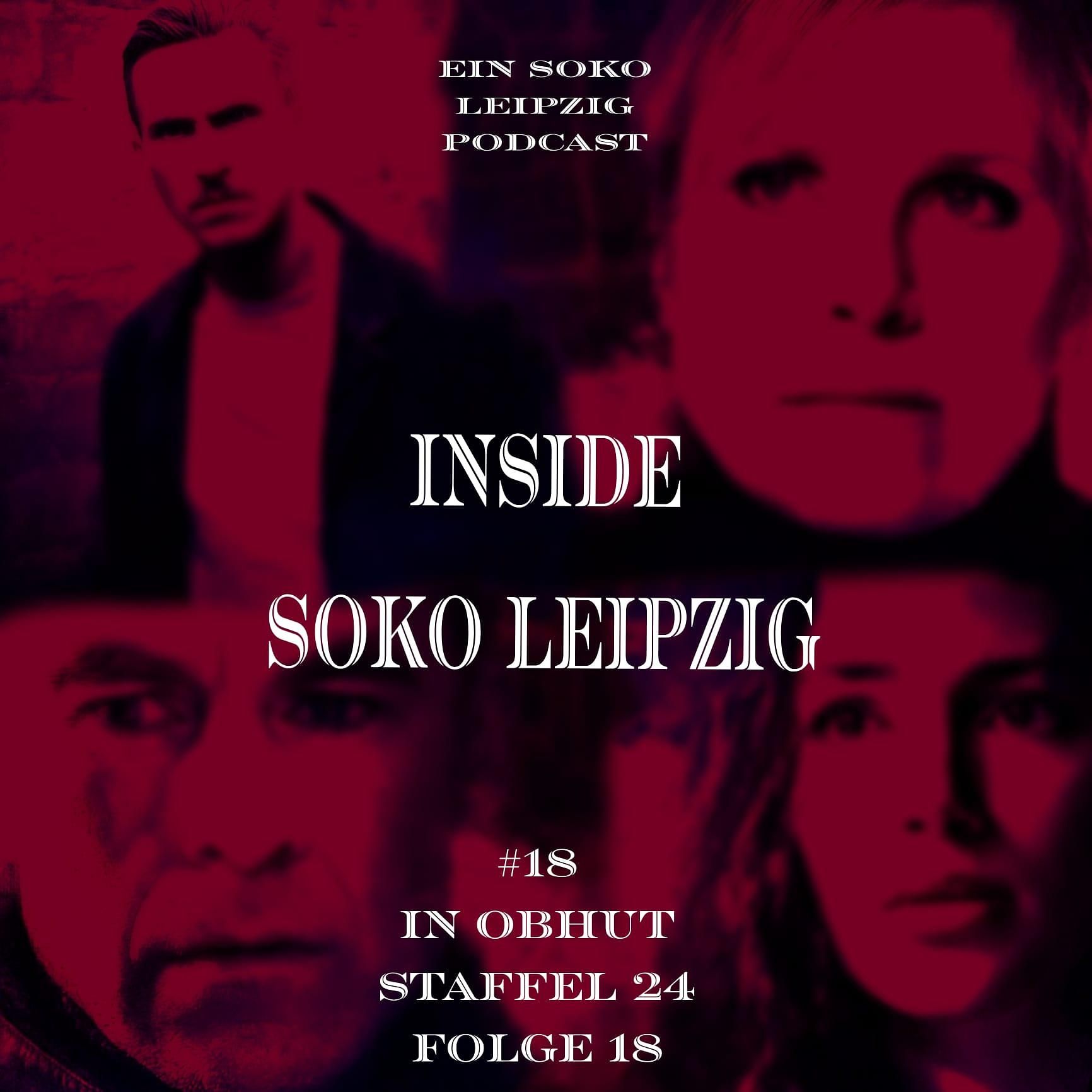 Soko Leipzig Folgentalk I Soko Leipzig - In Obhut S24E18